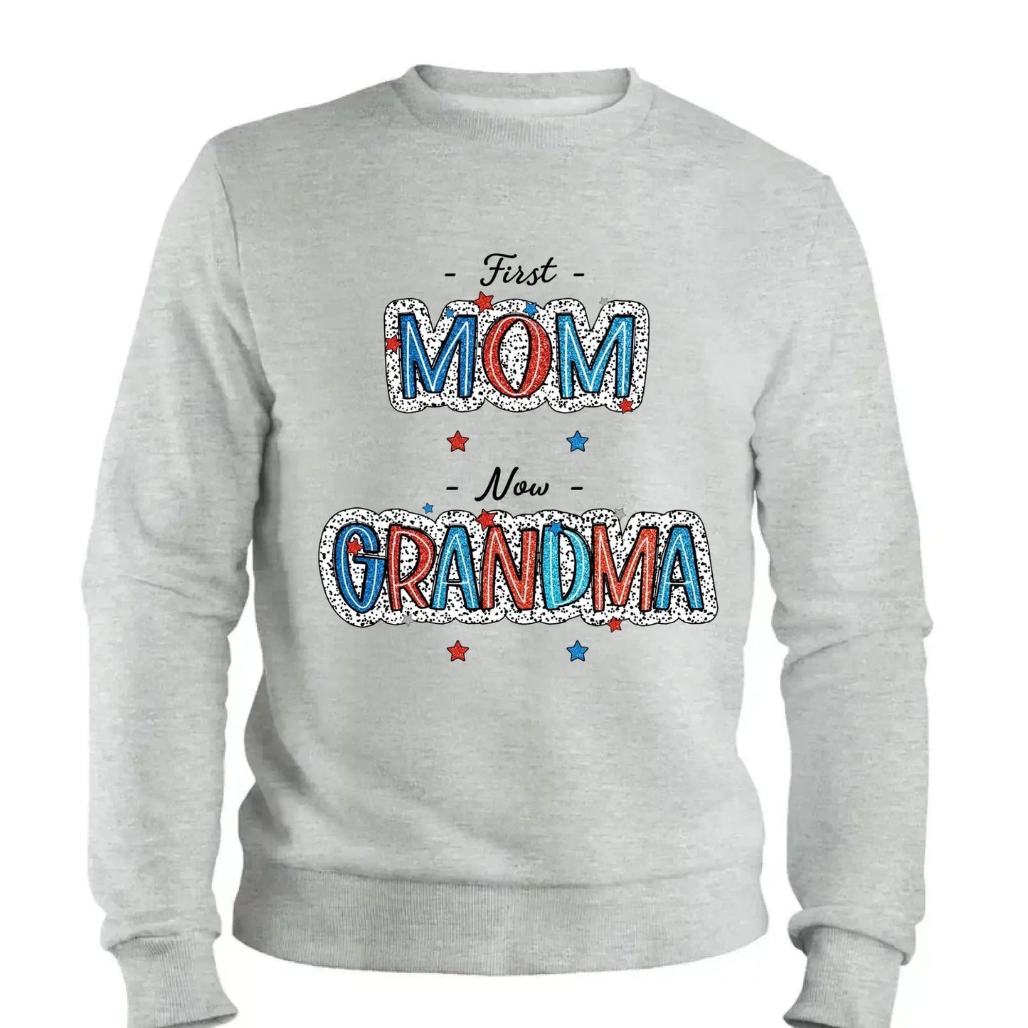 4th of July First Mom Now Grandma Shirt – Personalized Patriotic T-Shirt Gift for Grandma from Grandkids Ezcustomize