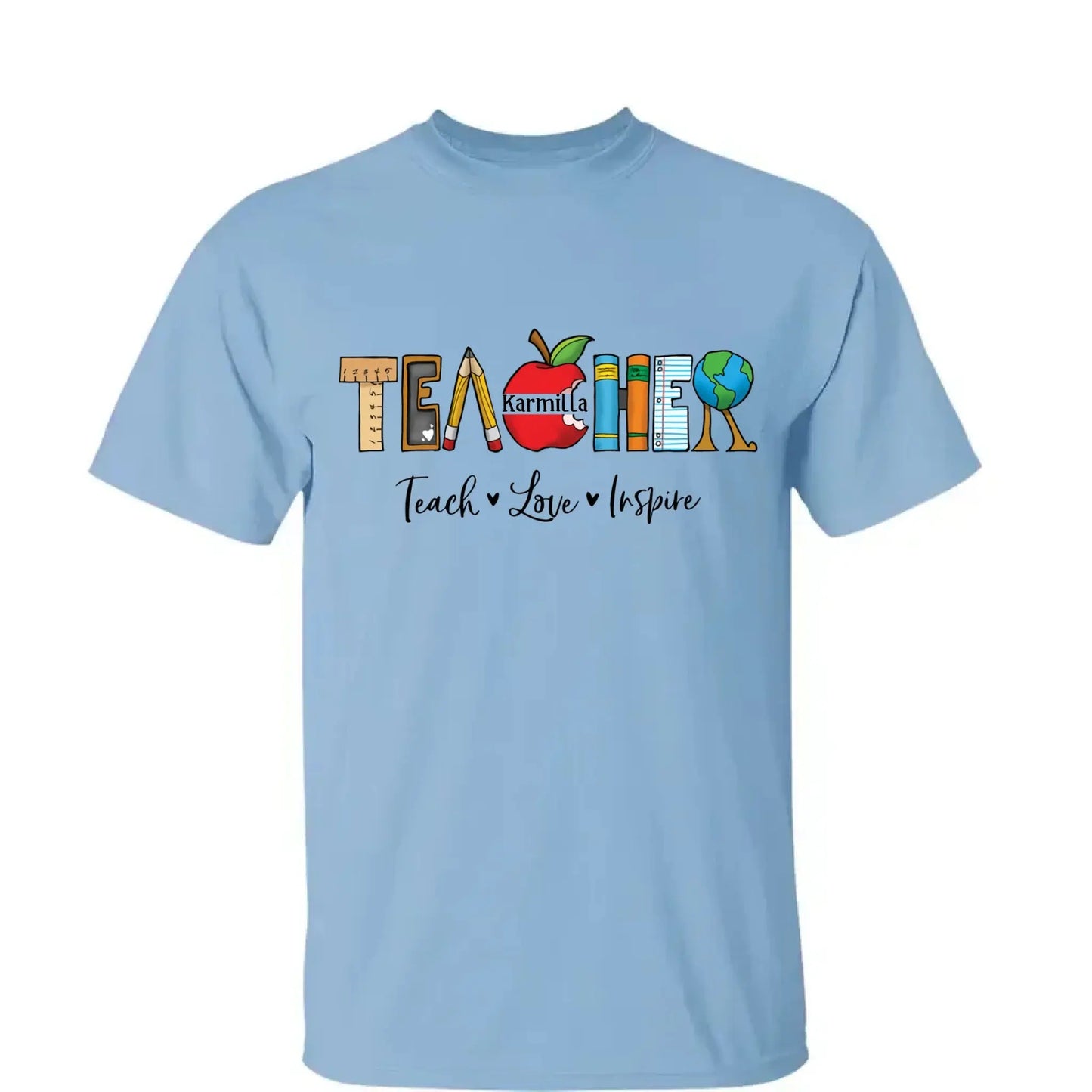 Personalized Teacher Shirt – Teach Love Inspire Back to School T-Shirt, First Grade Teacher Gift, Teacher Appreciation Tee Ezcustomize