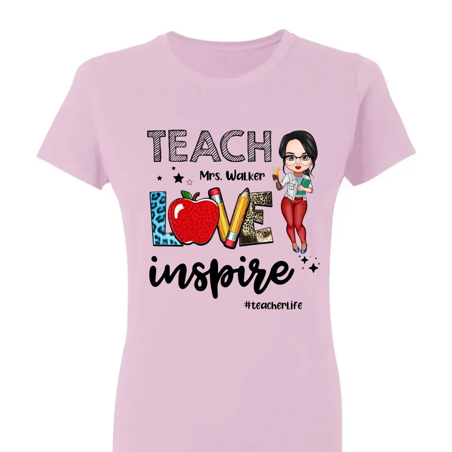 Teacher Love Inspire Teacherlife - Personalized T-shirt, Back To School Gift For Teacher From Student Ezcustomize