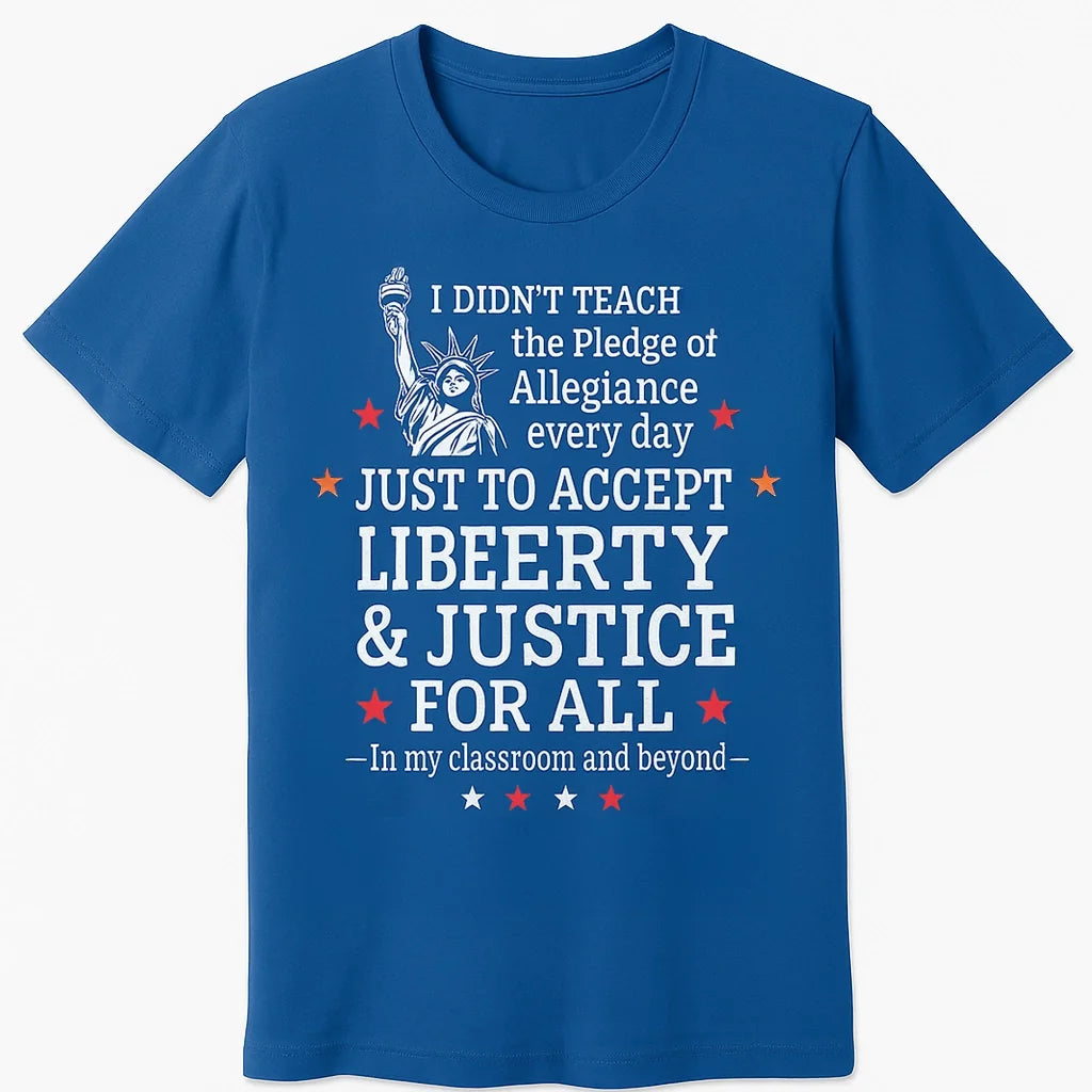 Custom Teacher Liberty & Justice Shirt – Personalized Patriotic T-Shirt with Name – Gift for Teachers, 4th of July, Back to School