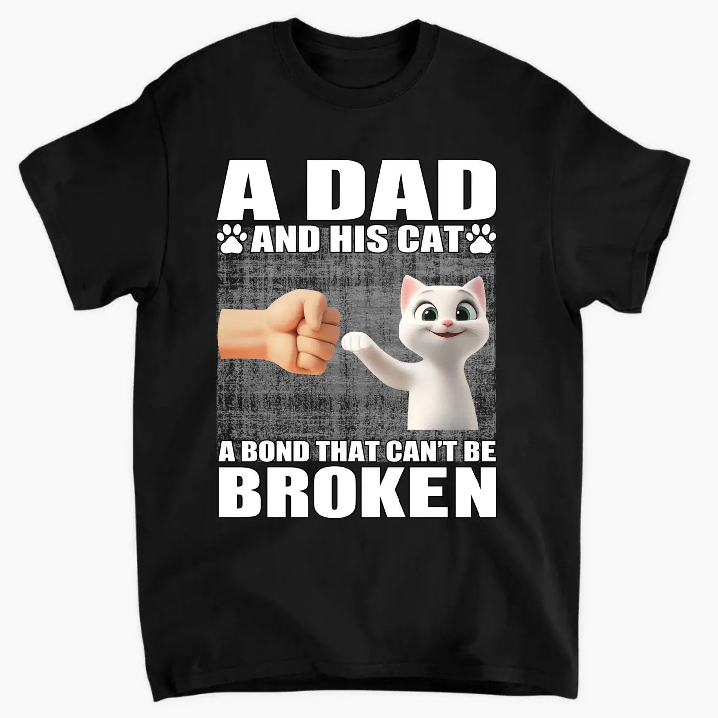 "A Dad and His Cats - A Bond That Can't Be Broken" Personalized Shirt - Perfect Gift for Cat Dads Ezcustomize