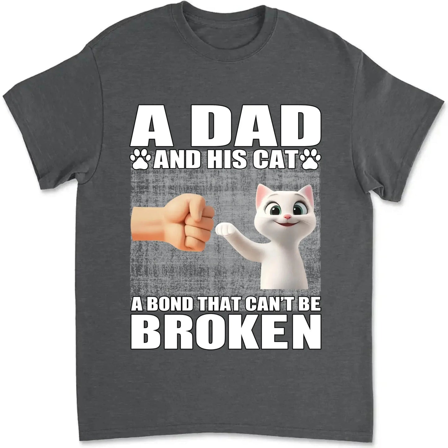 "A Dad and His Cats - A Bond That Can't Be Broken" Personalized Shirt - Perfect Gift for Cat Dads Ezcustomize