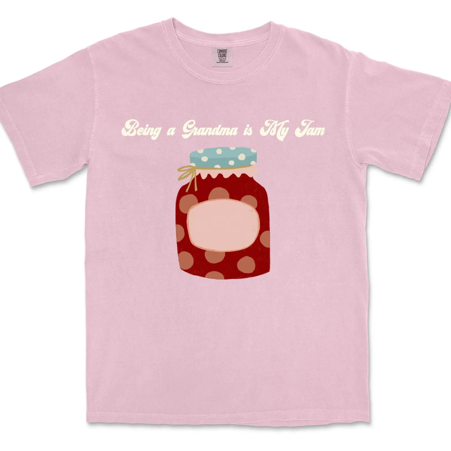 Being a Grandma is My Jam – Personalized Comfort Colors Shirt with Grandkids' Names – Cute Gift for Nana or Mimi Ezcustomize