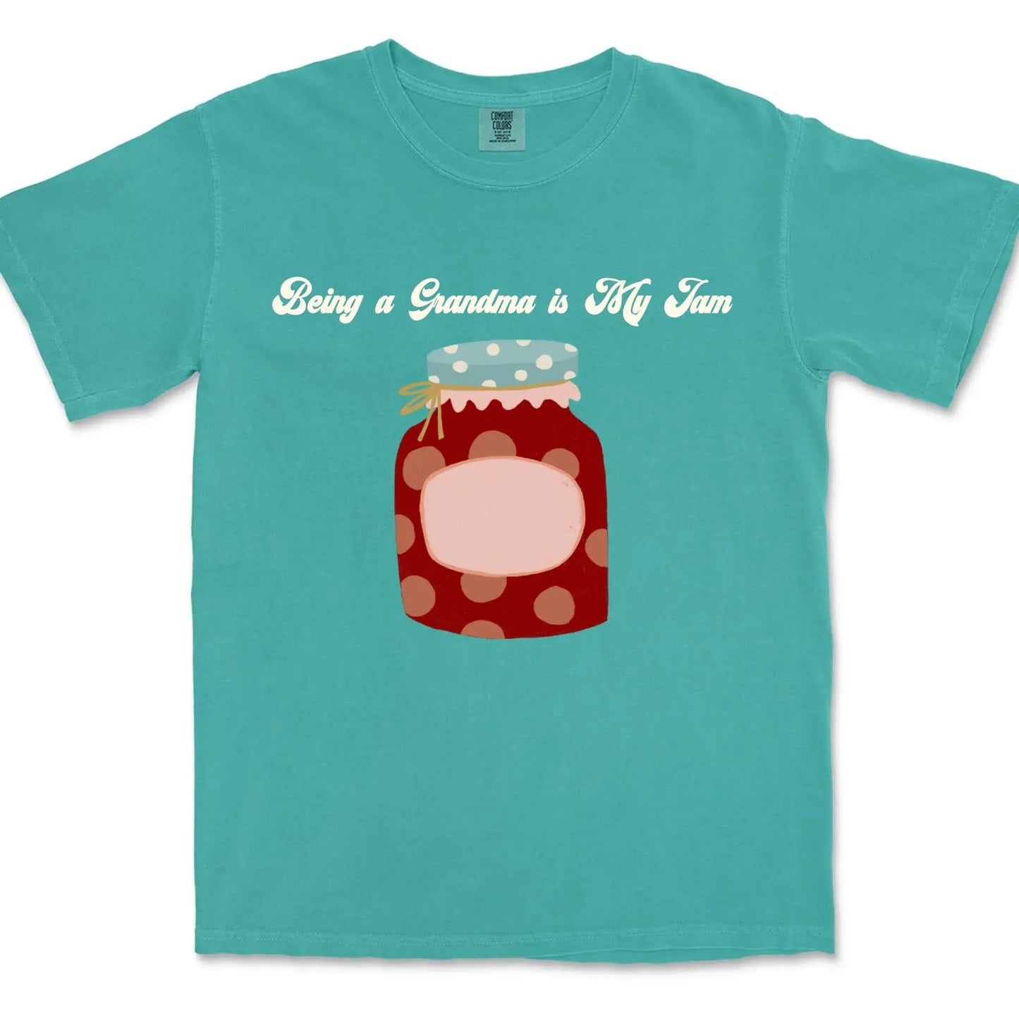 Being a Grandma is My Jam – Personalized Comfort Colors Shirt with Grandkids' Names – Cute Gift for Nana or Mimi Ezcustomize