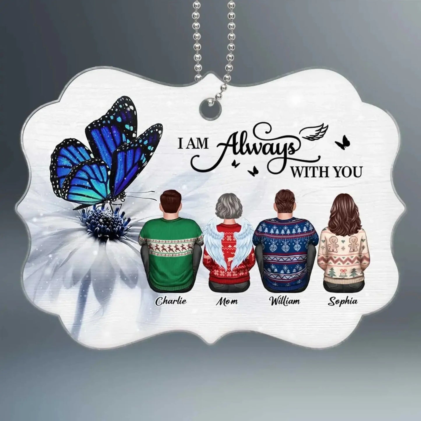 Butterfly “I Am Always With You” Design – Personalized Memorial Christmas Acrylic Ornament – Sympathy Gift for Family & Loved Ones Ezcustomize