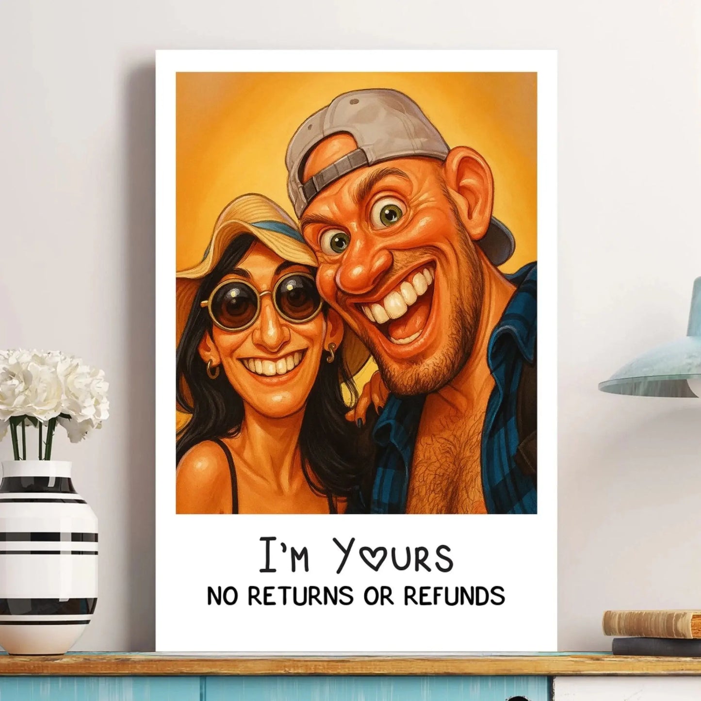 Caricature “I’m Yours – No Returns or Refunds” Funny Couple Poster/Canvas – Personalized Cartoon Portrait from Photo Ezcustomize
