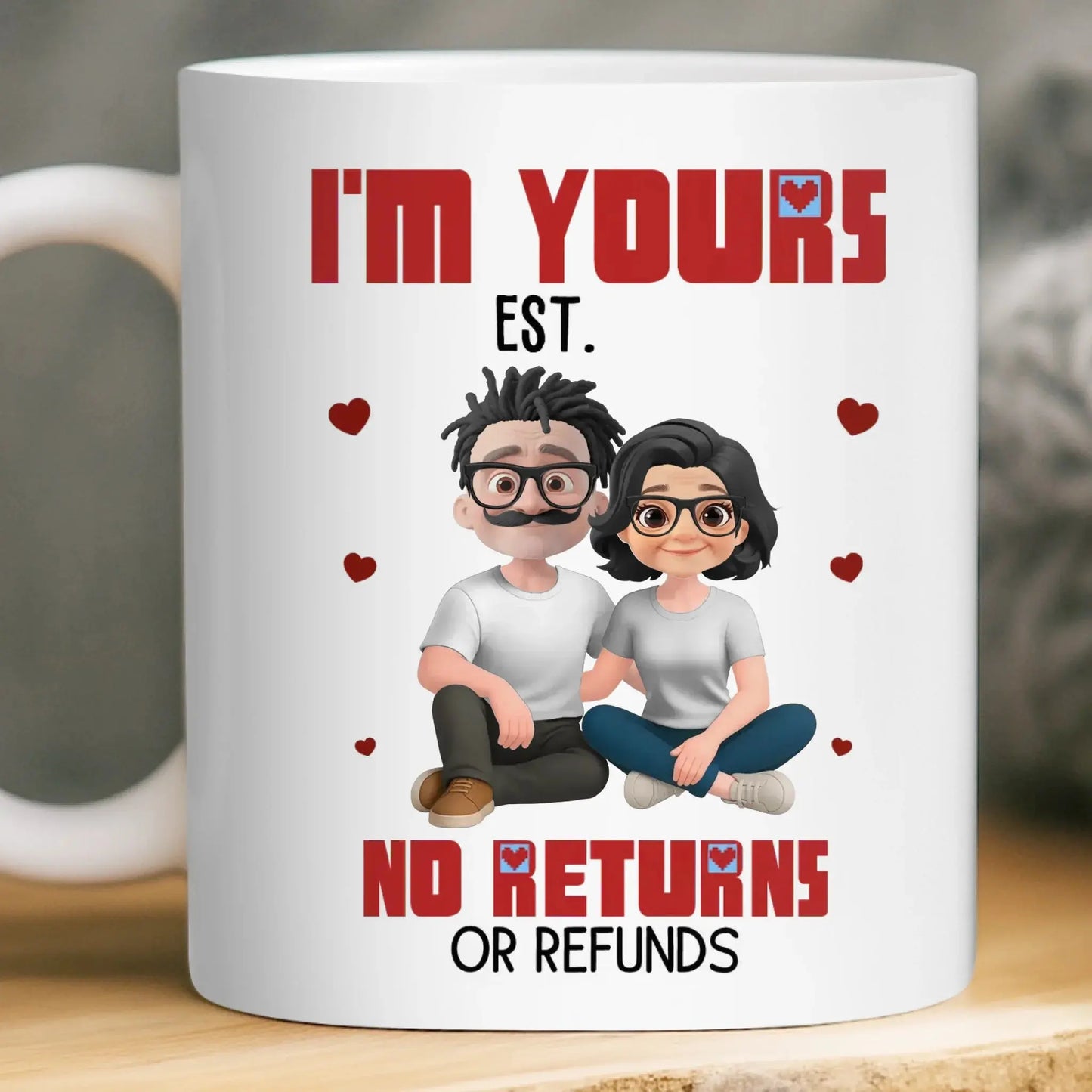 Cartoon Couple I'm Yours No Returns Or Refunds - Personalized Mug Ezcustomize