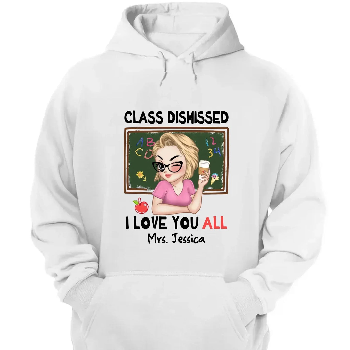 Class Dismissed – "I Love You All" Personalized T-Shirt, Custom End of School Year Gift for Teachers Ezcustomize