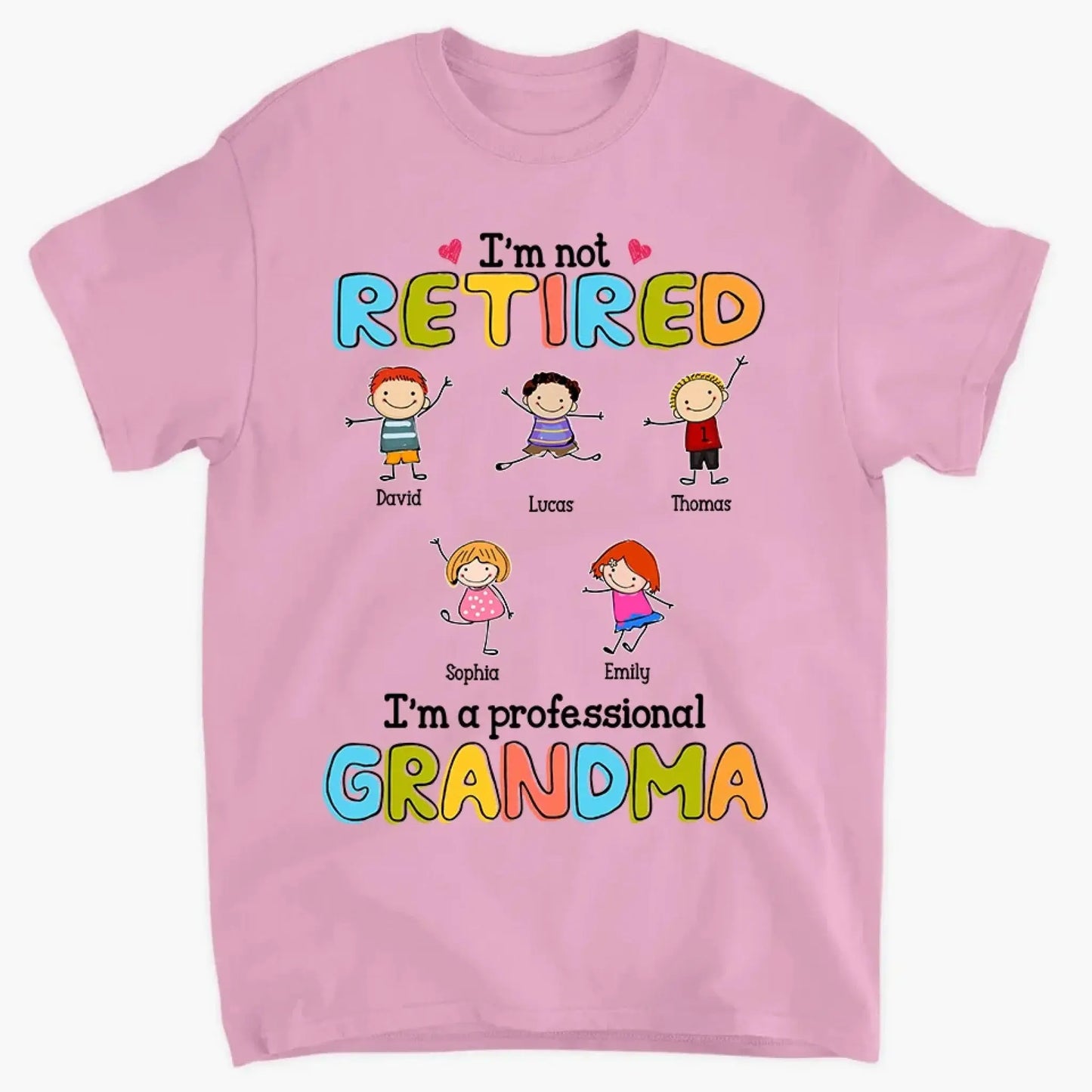 Custom Grandmother T-Shirt - I'm Not Retired, I'm a Professional Grandma Stick Figure Design Ezcustomize