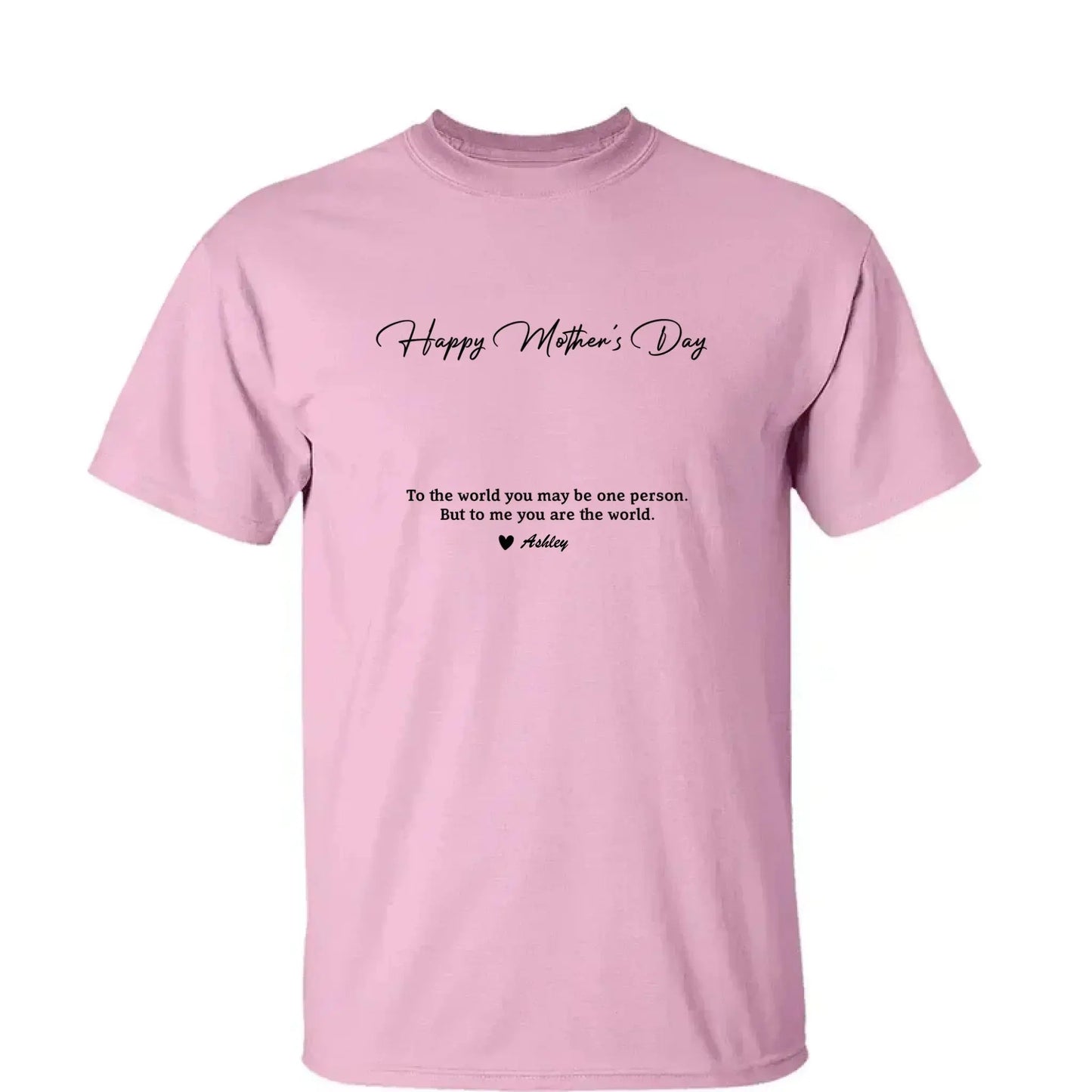 Custom Photo “To My World” Shirt – Personalized T-Shirt for Mom – Bright & Loving Mother’s Day Gift from Kids or Family Ezcustomize