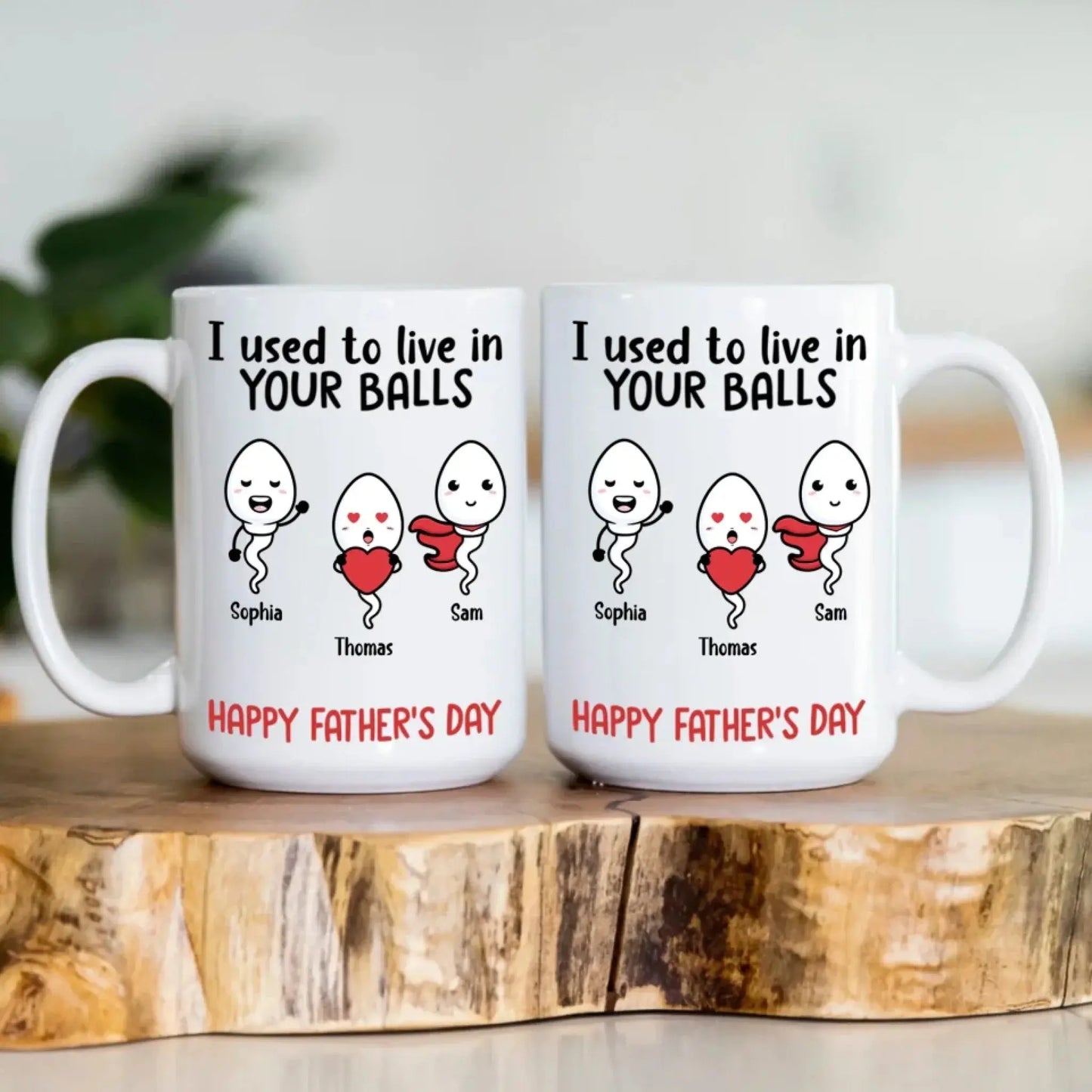 Custom “I Used to Live in Your Balls” Mug – Funny Father’s Day Gift from Kids, Personalized Sperm Characters & Names Ezcustomize