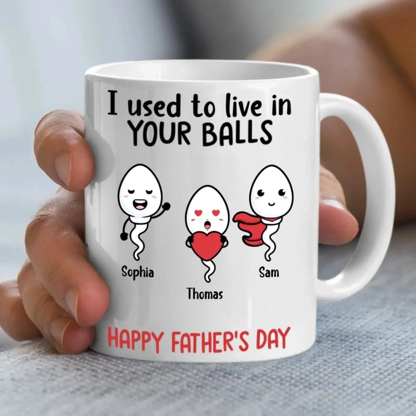 Custom “I Used to Live in Your Balls” Mug – Funny Father’s Day Gift from Kids, Personalized Sperm Characters & Names Ezcustomize