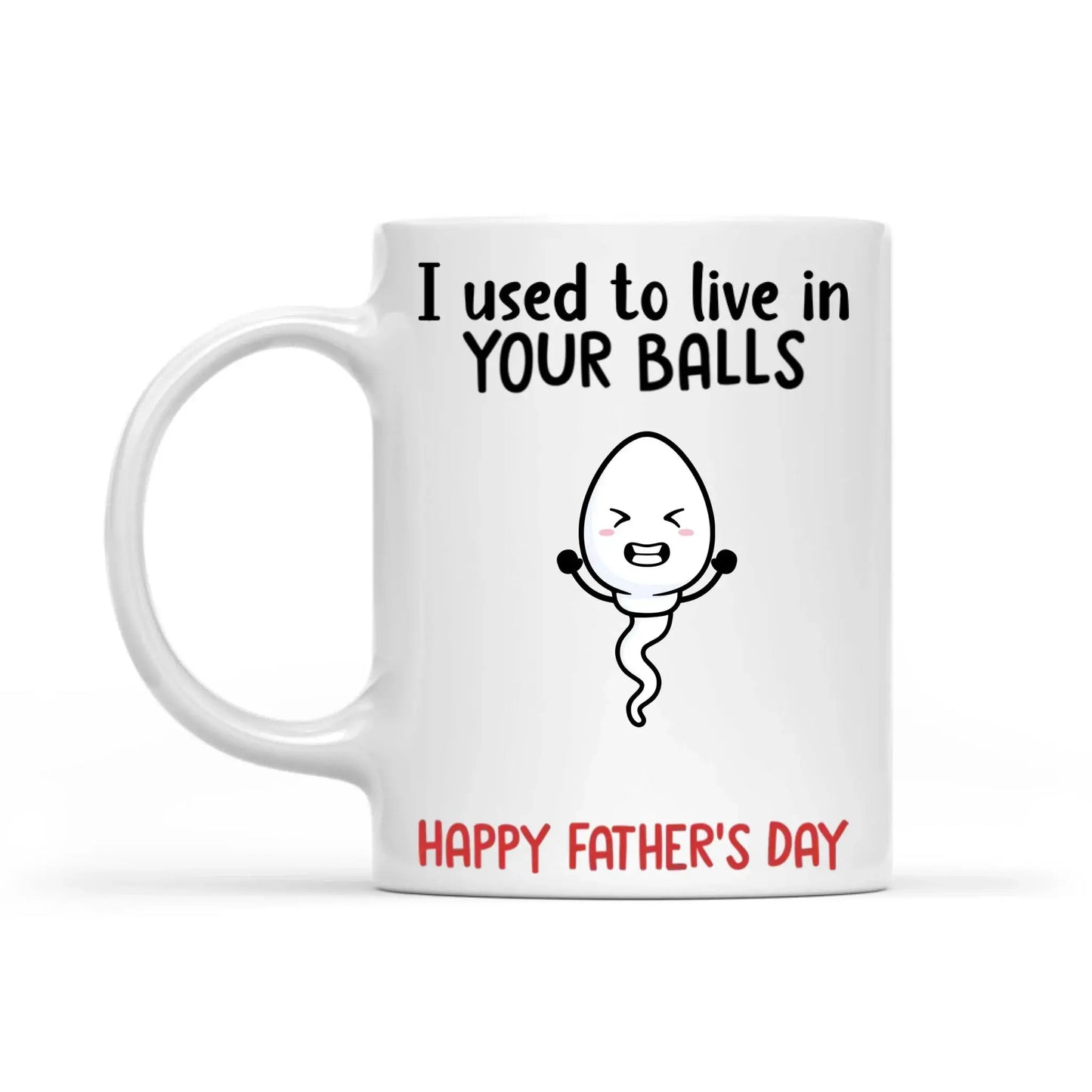 Custom “I Used to Live in Your Balls” Mug – Funny Father’s Day Gift from Kids, Personalized Sperm Characters & Names Ezcustomize
