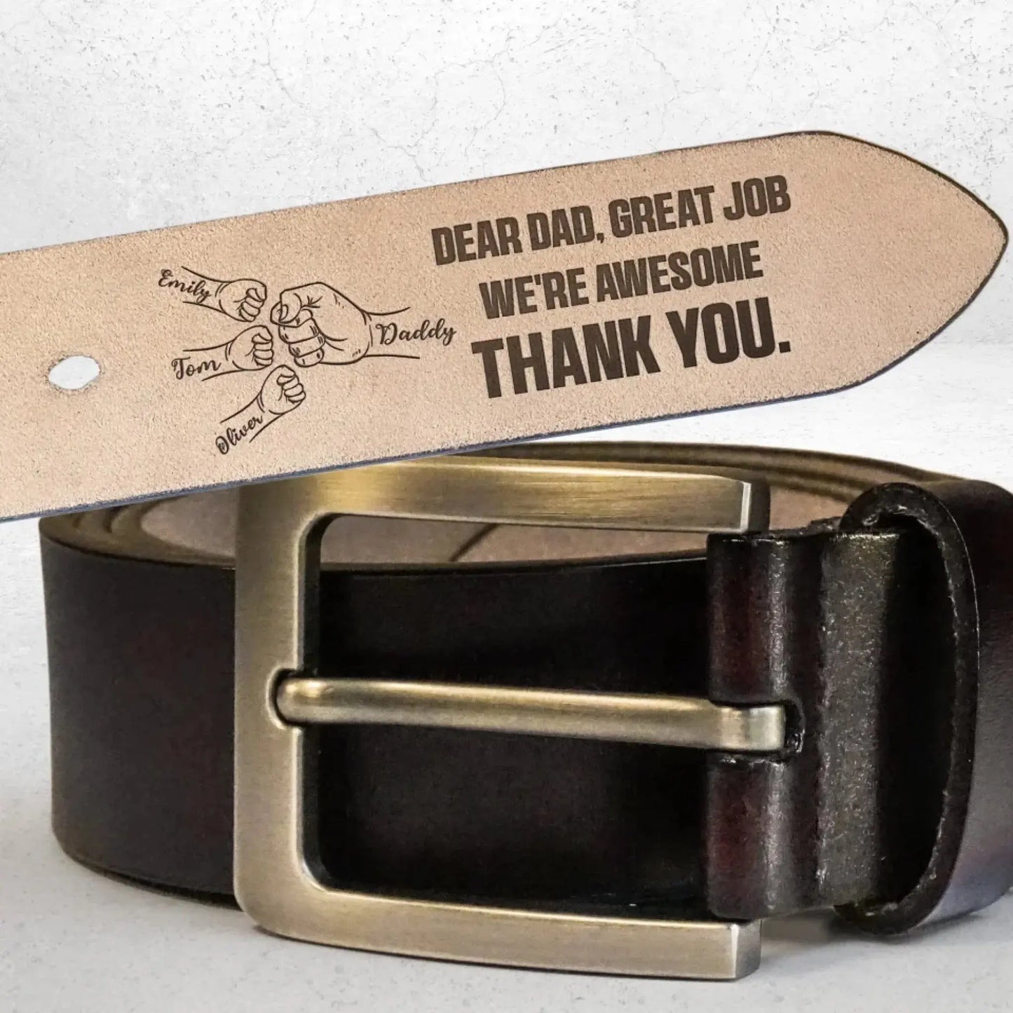 Dear Dad Great Job We're Awesome Thank You - Personalized Engraved Leather Belt Ezcustomize