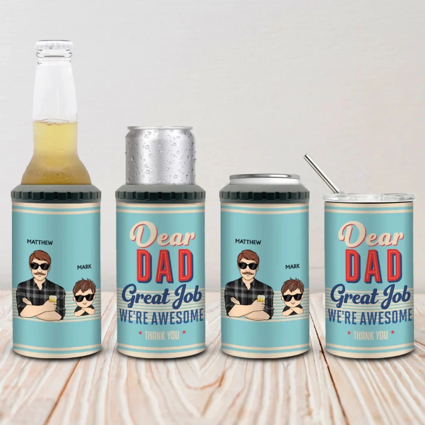 Dear Dad, Great Job We’re Awesome – Personalized Can Cooler – Funny Custom Father’s Day Gift from Kids or Family Ezcustomize
