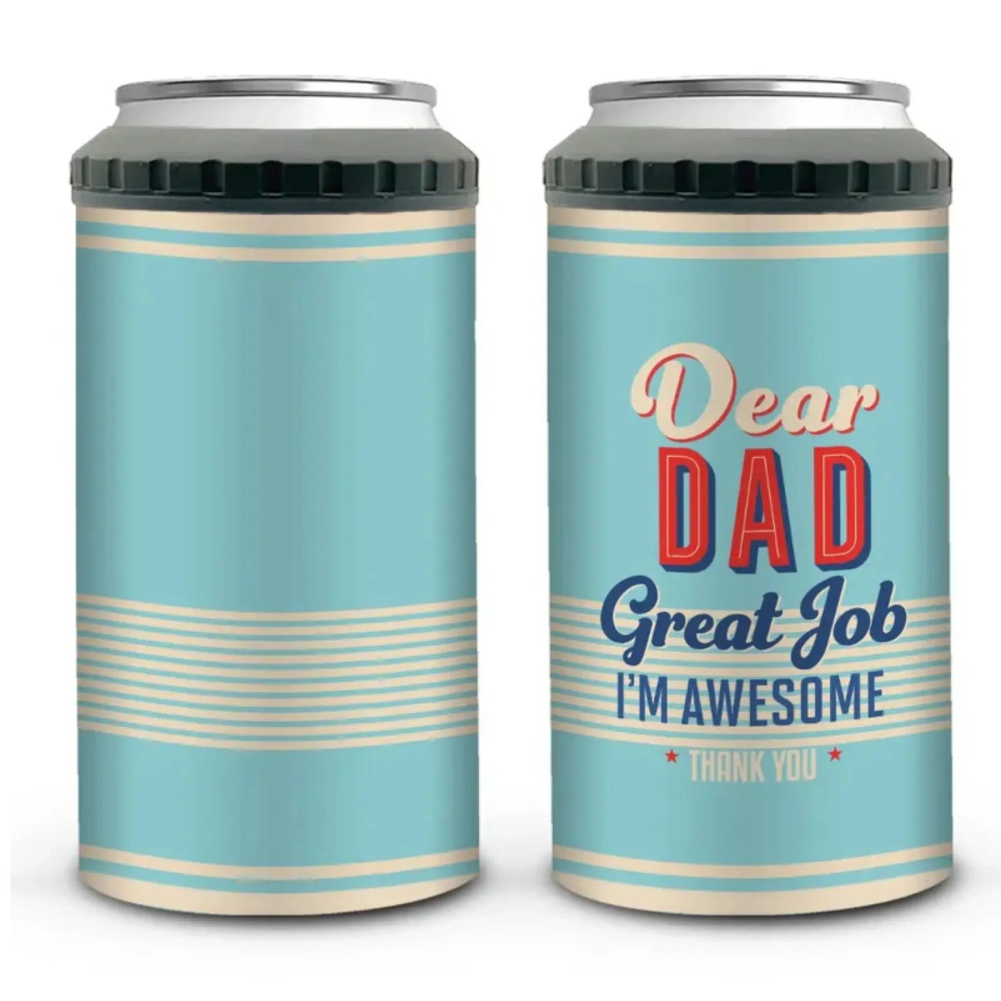 Dear Dad, Great Job We’re Awesome – Personalized Can Cooler – Funny Custom Father’s Day Gift from Kids or Family Ezcustomize