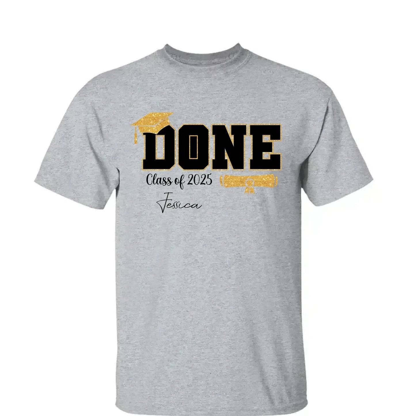 Done Class of 2025 Graduation T-Shirt – Personalized Funny Grad Shirt – Gift for Graduate or Graduation Party Outfit Ezcustomize