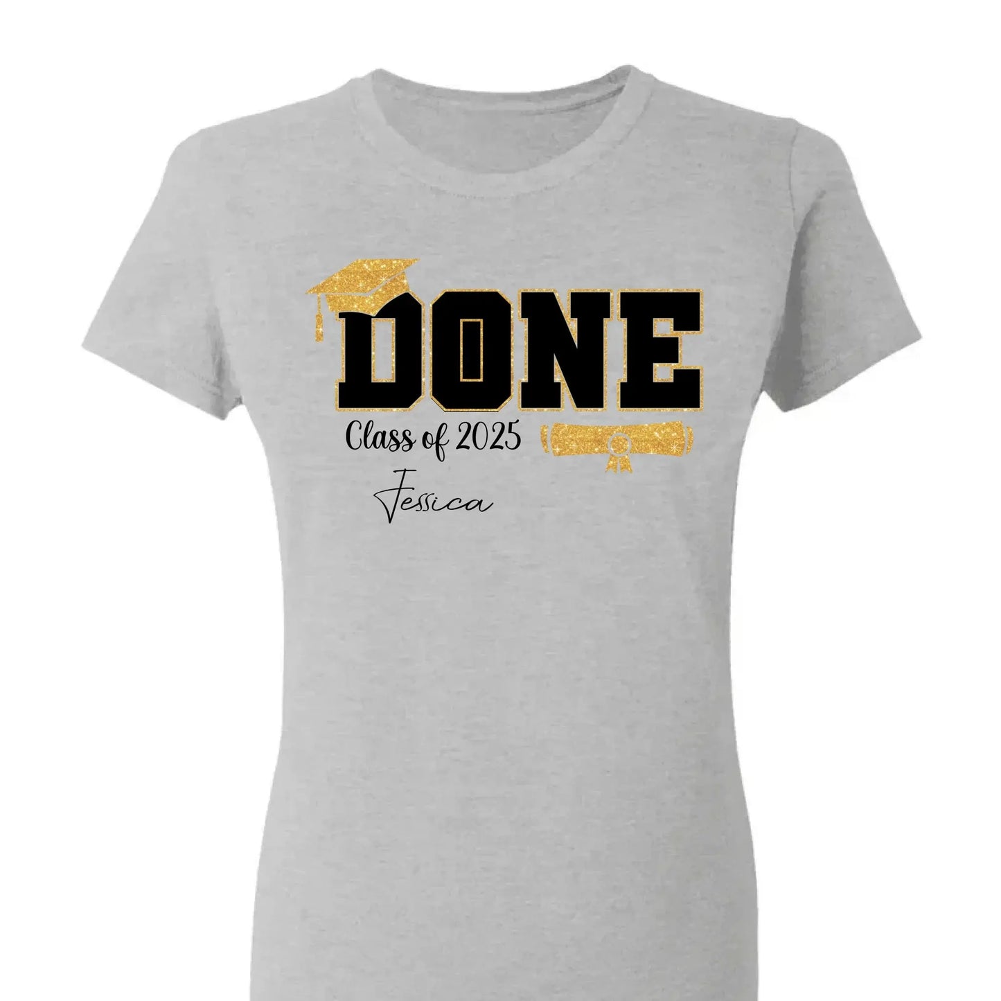 Done Class of 2025 Graduation T-Shirt – Personalized Funny Grad Shirt – Gift for Graduate or Graduation Party Outfit Ezcustomize