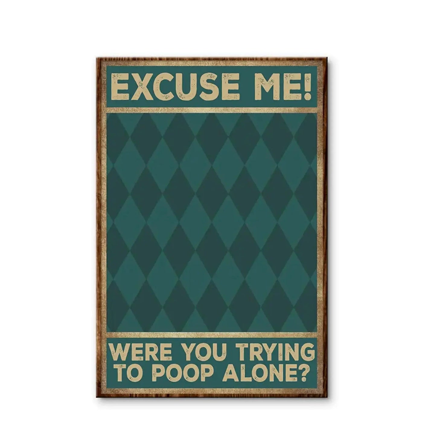 Excuse Me, Were You Trying to Poop Alone? – Funny Personalized Poster, Home Decor Gift for Dog Lovers, Cat Lovers & Pet Owners Ezcustomize