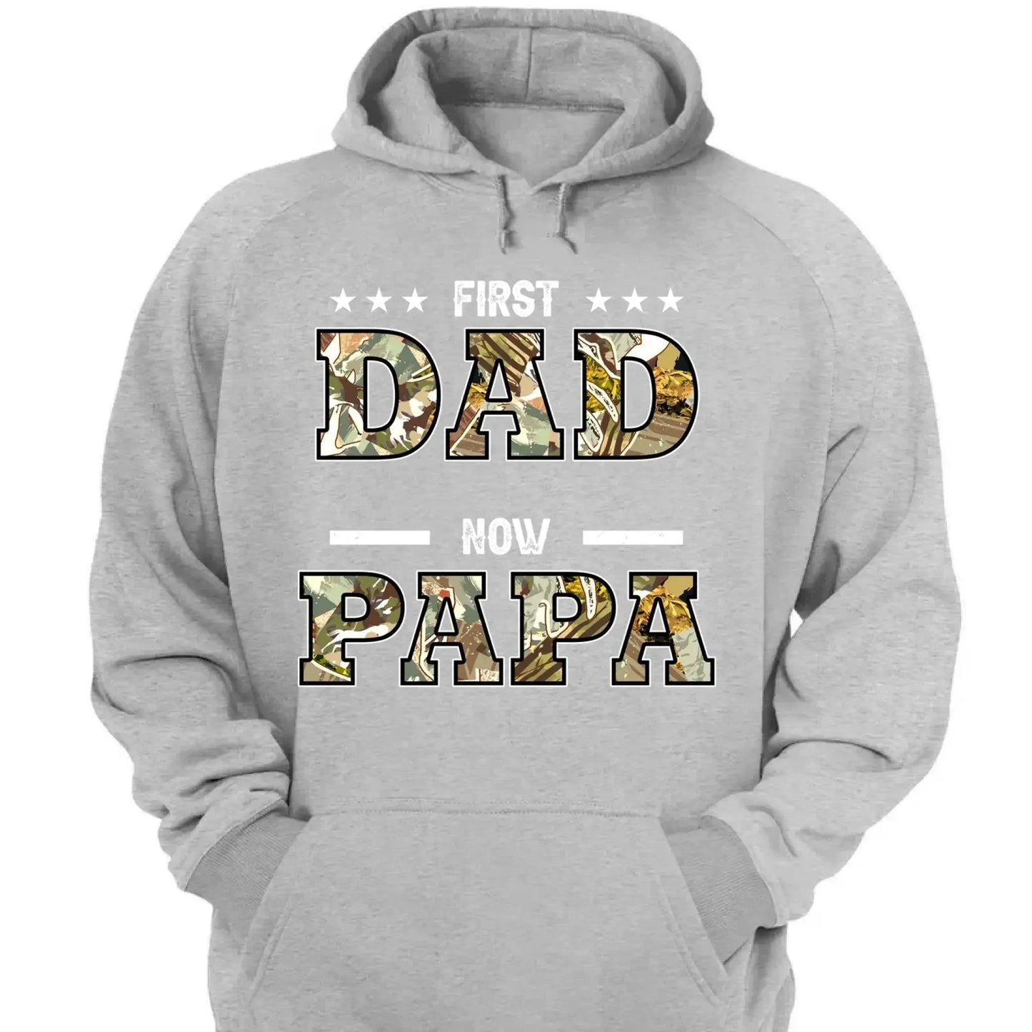 "First Dad, Now Papa" Title Art – Personalized T-Shirt/Hoodie/Sweatshirt – Custom Gift for Father or Grandpa Ezcustomize
