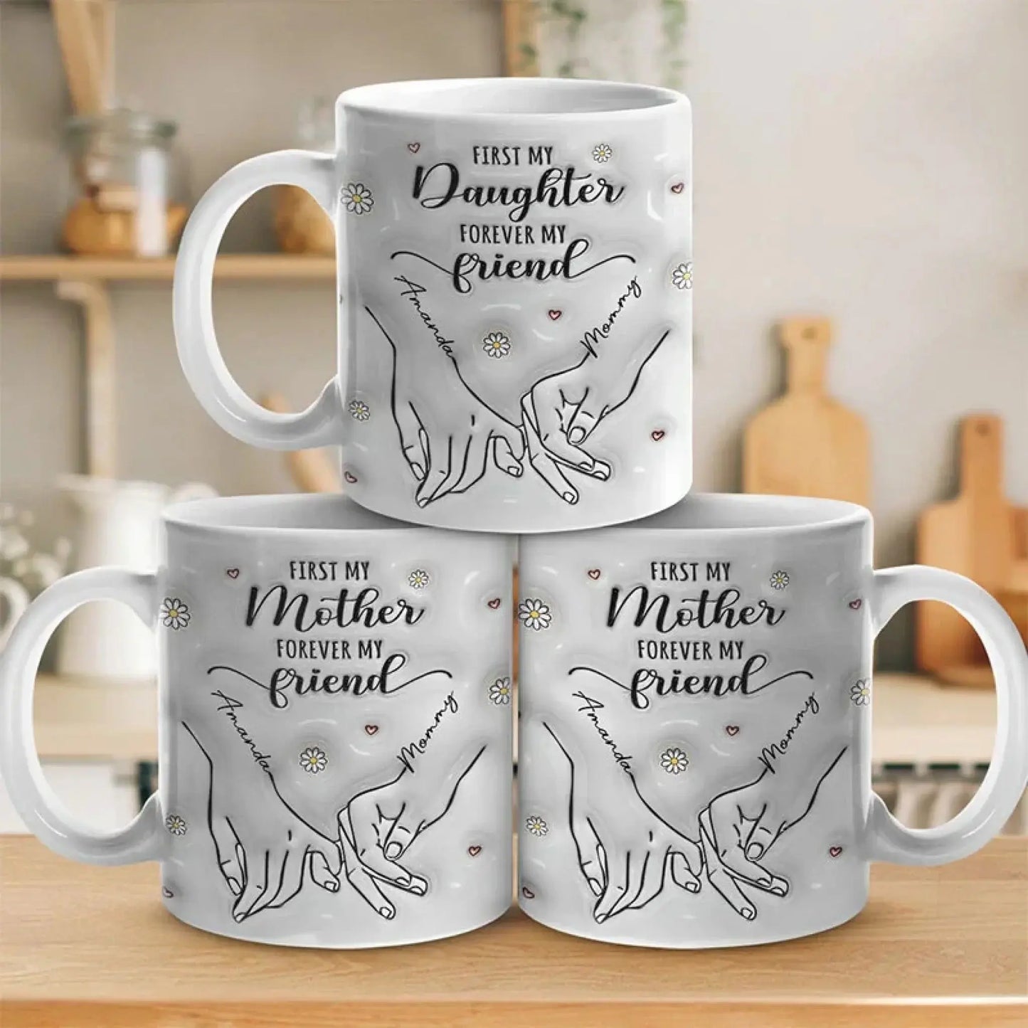First My Mother Forever My Friend Mug – Personalized 3D Hand Holding Cup, Custom Gift for Mom from Daughter Ezcustomize