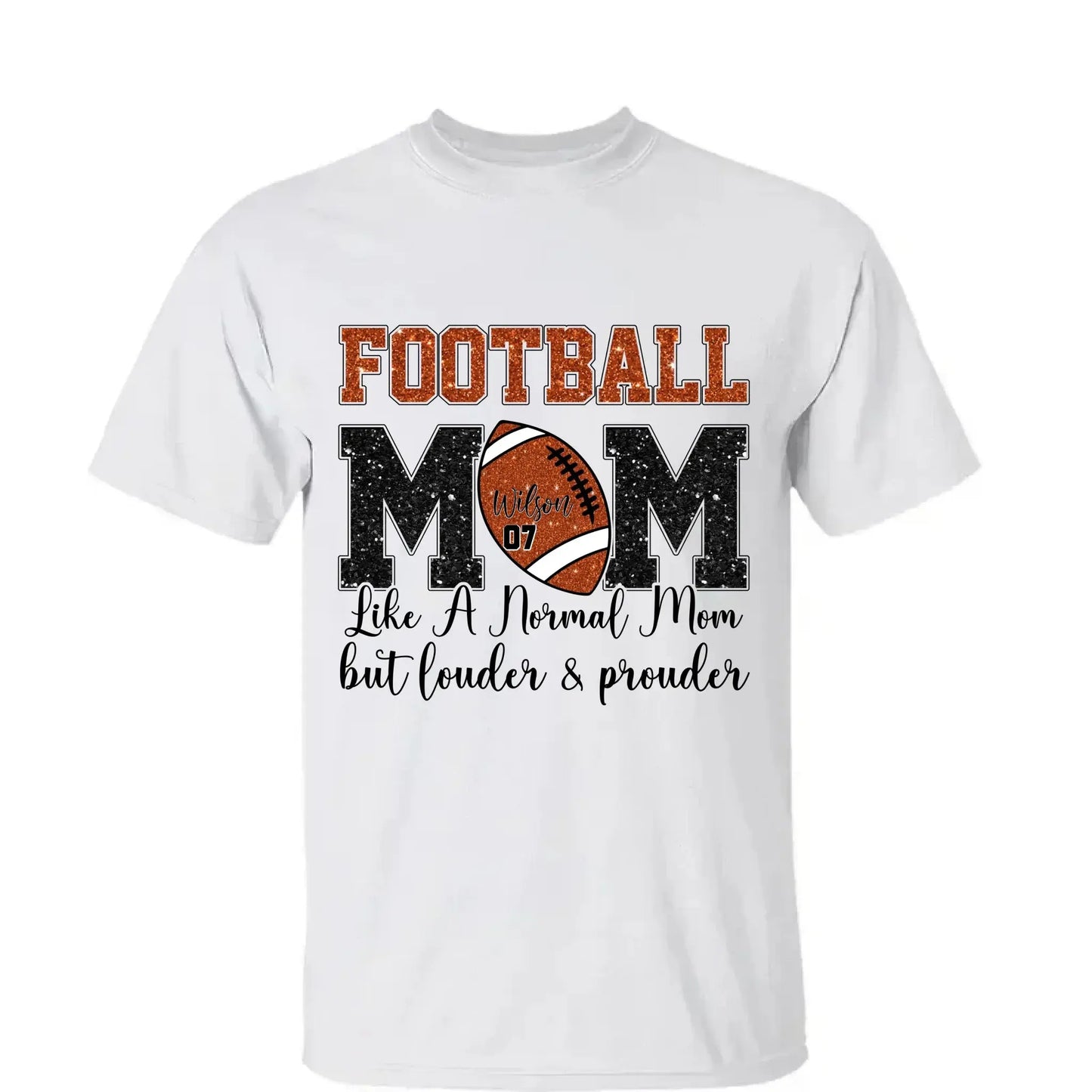 Football Mom: Louder & Prouder – Personalized T-Shirt – Custom Game Day Gift for Football Moms or Grandmas Ezcustomize