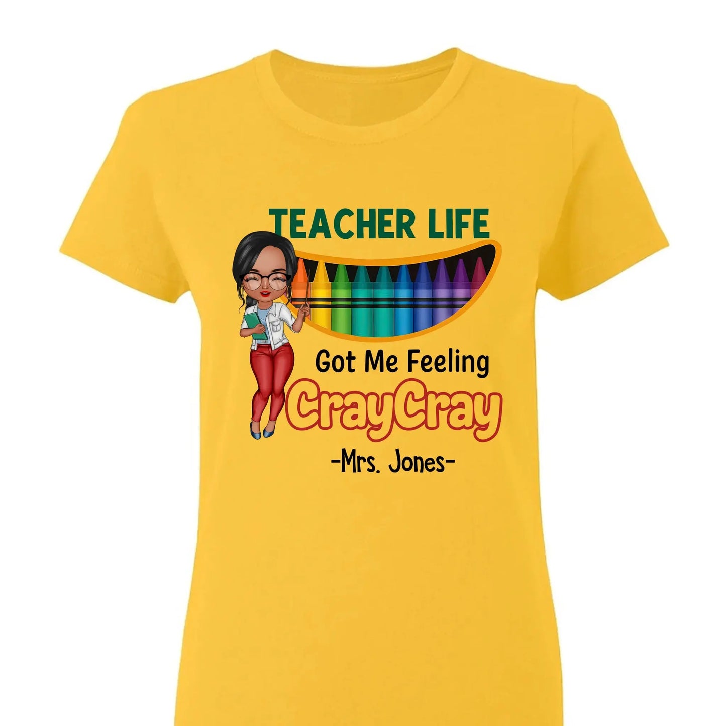 Funny Teacher Life Got Me Feeling Cray Cray Shirt – Personalized Cartoon Teacher Tee, Custom Back to School Gift for Pre-K & Kindergarten Ezcustomize