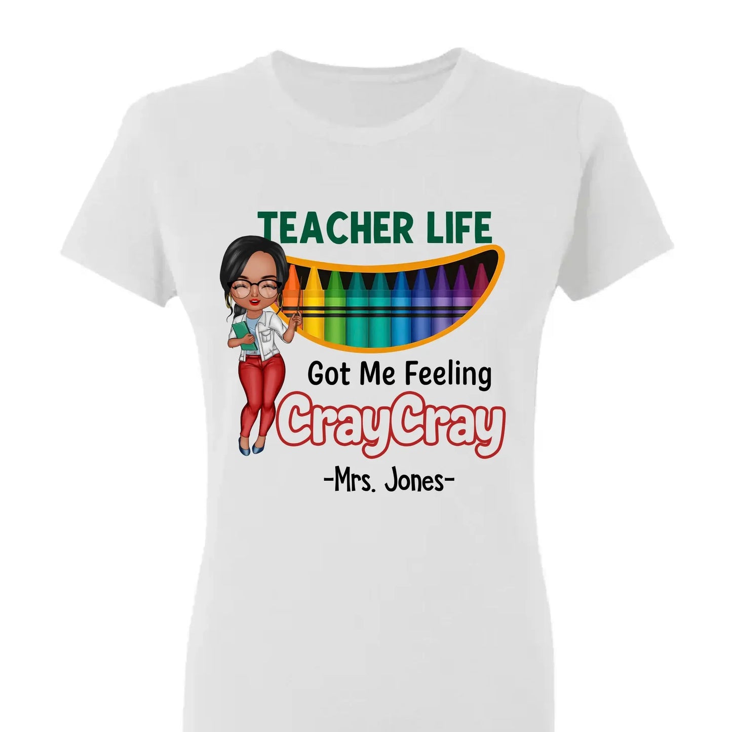 Funny Teacher Life Got Me Feeling Cray Cray Shirt – Personalized Cartoon Teacher Tee, Custom Back to School Gift for Pre-K & Kindergarten Ezcustomize