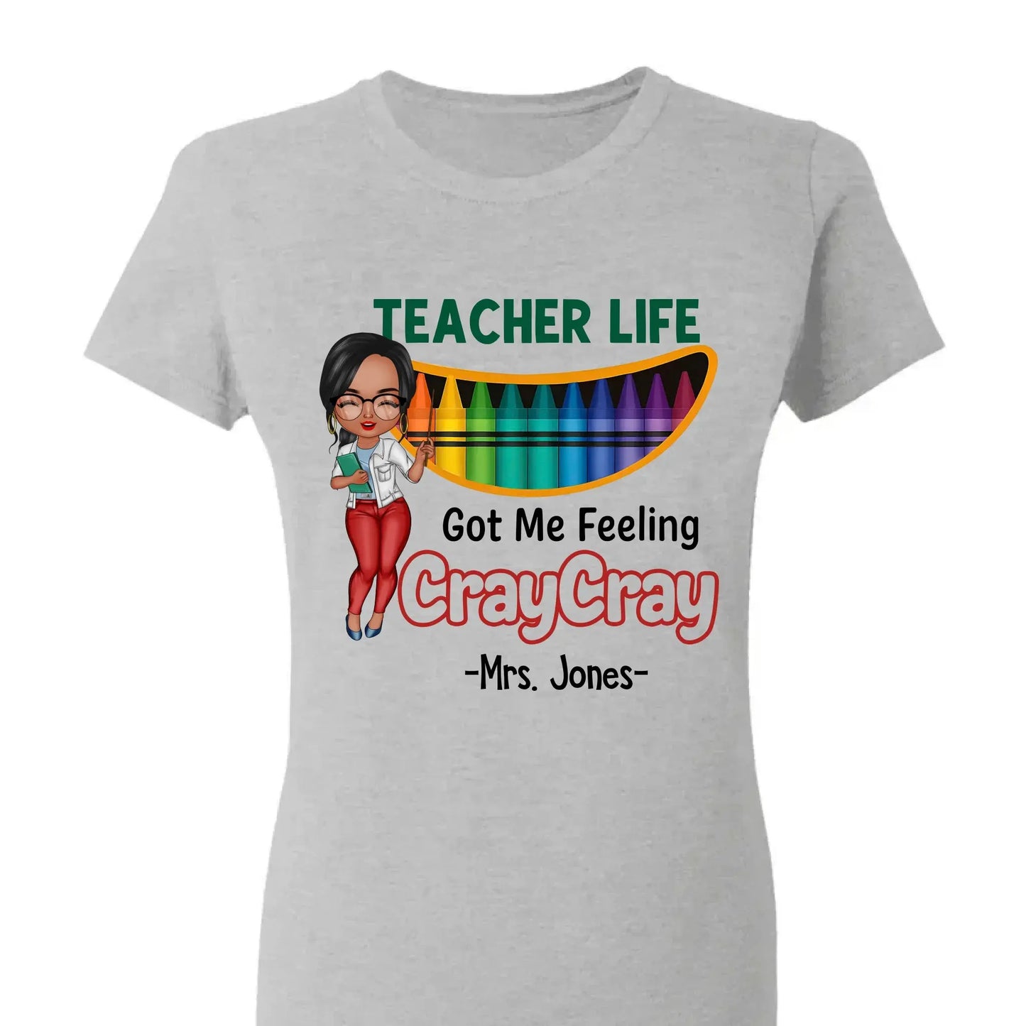 Funny Teacher Life Got Me Feeling Cray Cray Shirt – Personalized Cartoon Teacher Tee, Custom Back to School Gift for Pre-K & Kindergarten Ezcustomize