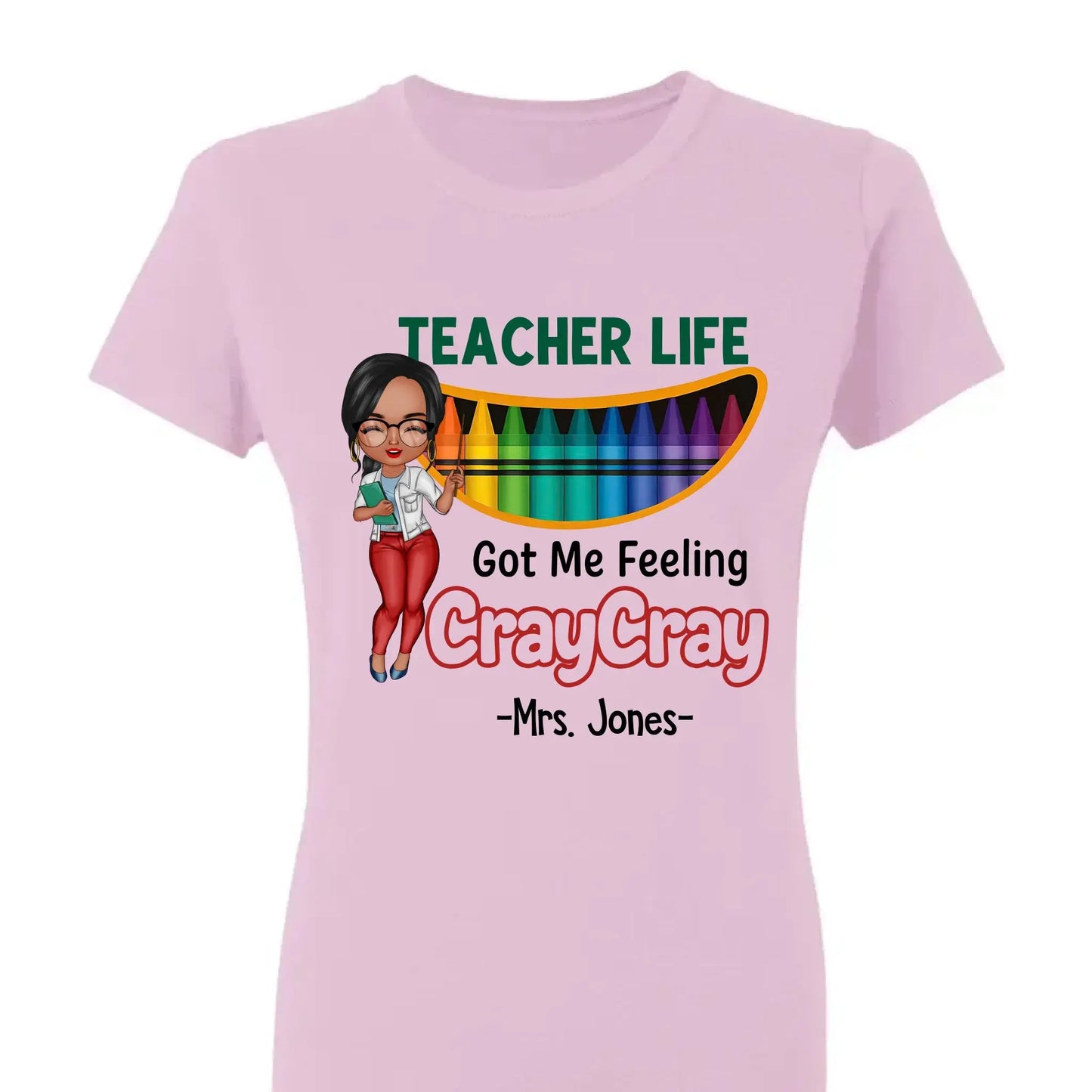 Funny Teacher Life Got Me Feeling Cray Cray Shirt – Personalized Cartoon Teacher Tee, Custom Back to School Gift for Pre-K & Kindergarten Ezcustomize