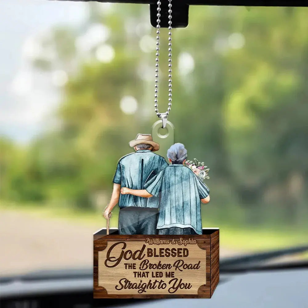 God Blessed the Broken Road Old Couple Car Hanger – Personalized Acrylic Ornament with Custom Names – Romantic Gift for Husband and Wife Ezcustomize