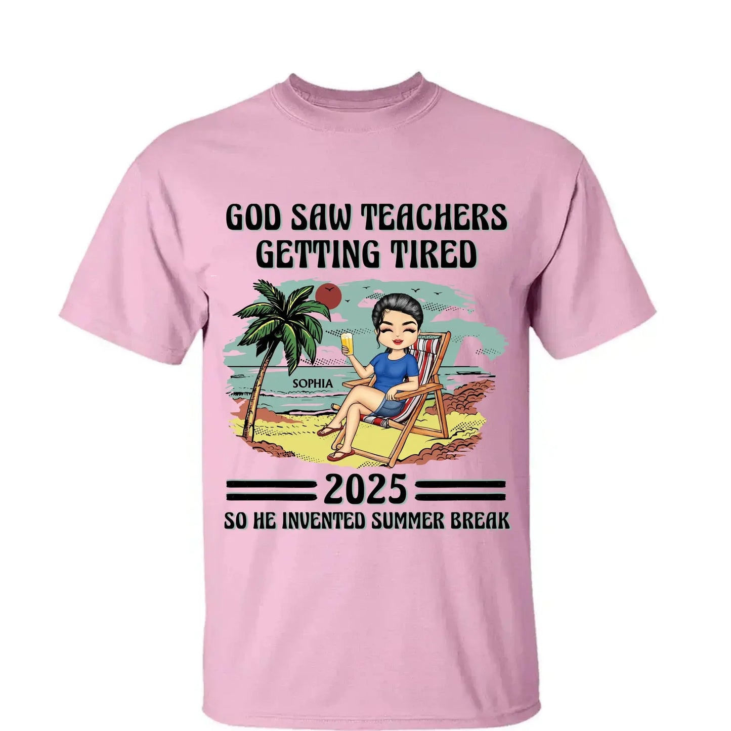 God Saw Teachers Getting Tired Shirt – Custom Year Name Funny Teacher Gift – End of School Summer Break Tee for Educators 2025 Ezcustomize