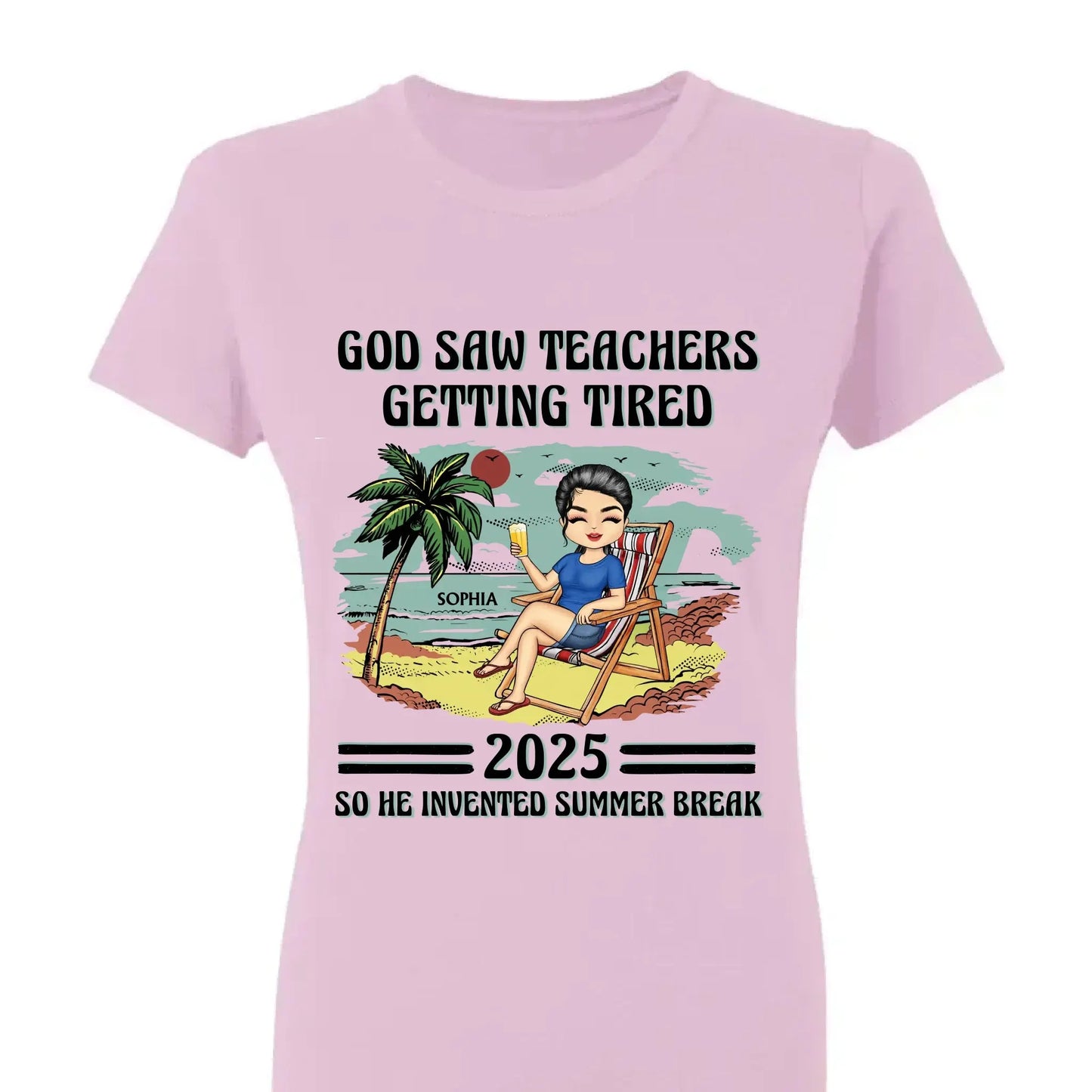 God Saw Teachers Getting Tired Shirt – Custom Year Name Funny Teacher Gift – End of School Summer Break Tee for Educators 2025 Ezcustomize