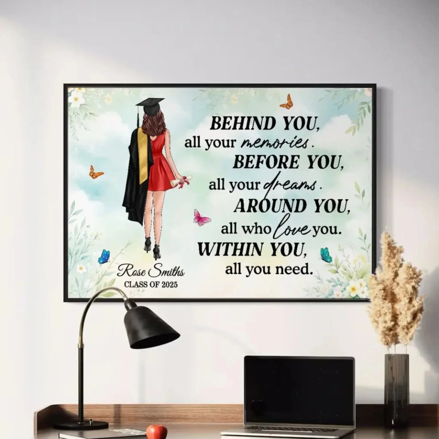 Graduation Senior – "Behind You All Your Memories" Personalized Poster, Custom Graduation Gift for Him or Her Ezcustomize