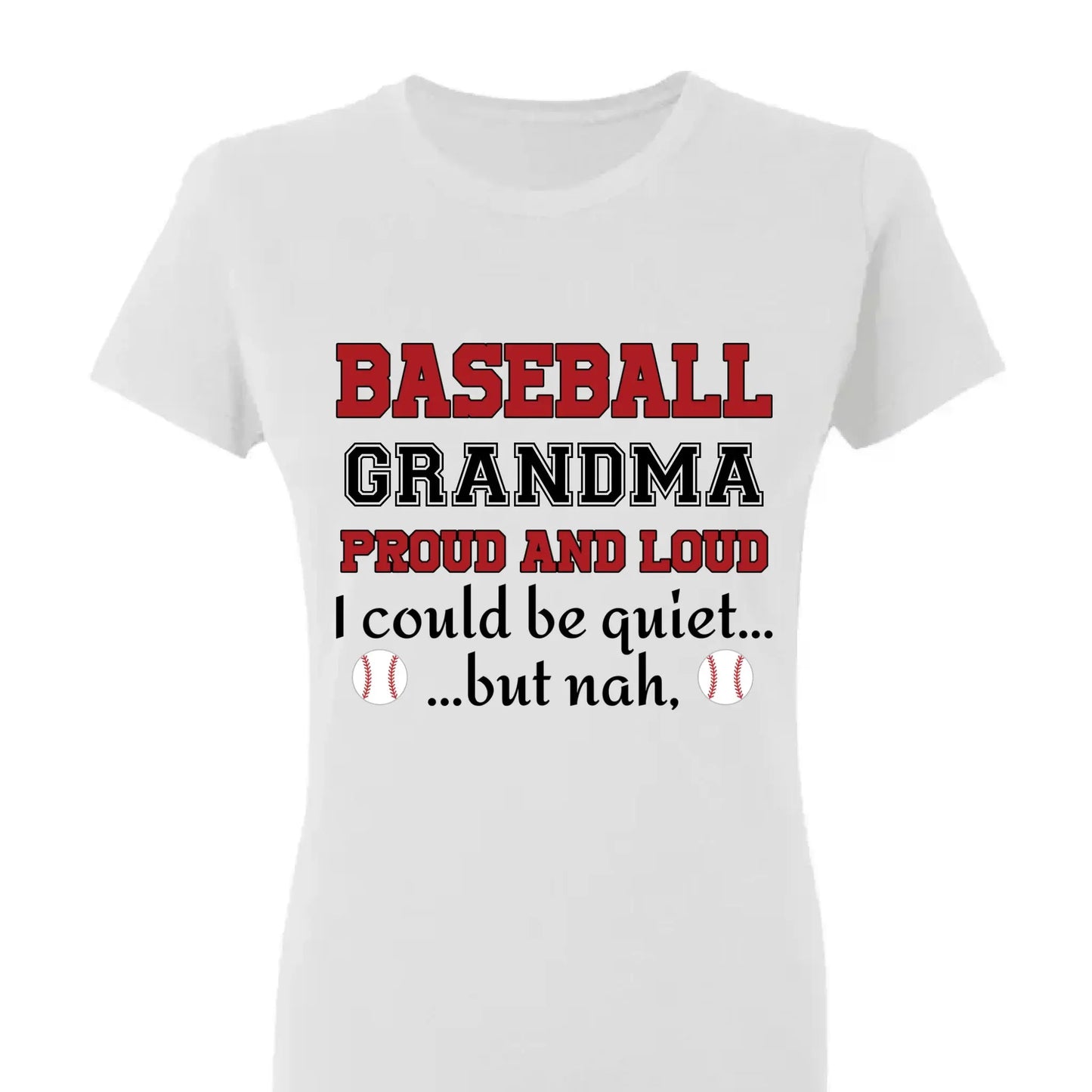 Grandma Proud And Loud - Personalized Custom T Shirt - Birthday, Loving, Funny Gift for Grandma/Nana/Mimi, Mom, Wife, Grandparent Ezcustomize