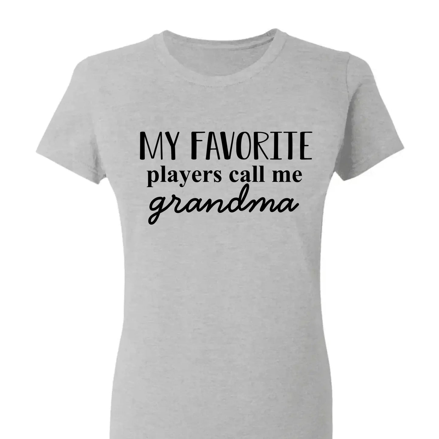 Grandma's Favorite Players – Personalized T-Shirt, Custom Gift for Sport Grandma or Proud Sports Mom Ezcustomize