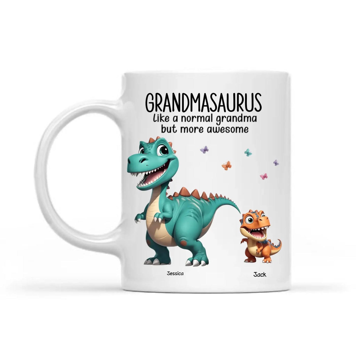 Grandmasaurus Mug – Personalized Custom Mug – Funny Birthday or Mother’s Day Gift for Awesome Grandmas Ezcustomize