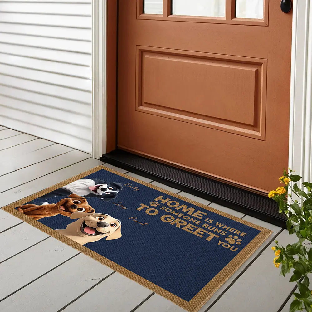 Home Is Where Someone Runs To Greet You - Personalized Dog Doormat, Perfect Gift for Pet Owners and Dog Lovers Ezcustomize