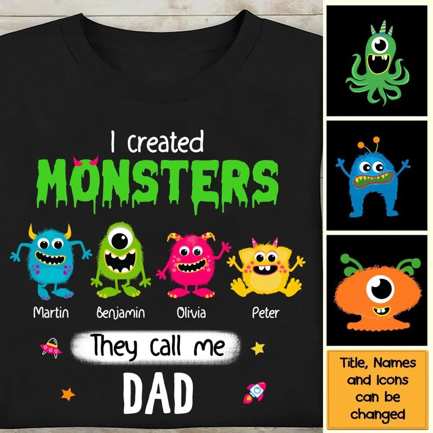 I Created Monsters They Call Me Dad – Personalized Shirt, Hoodie, or Sweatshirt – Funny Halloween Gift for Dads & Fathers-to-Be Ezcustomize