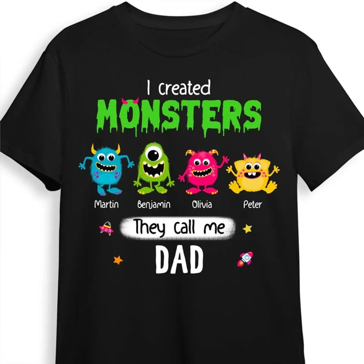 I Created Monsters They Call Me Dad – Personalized Shirt, Hoodie, or Sweatshirt – Funny Halloween Gift for Dads & Fathers-to-Be Ezcustomize