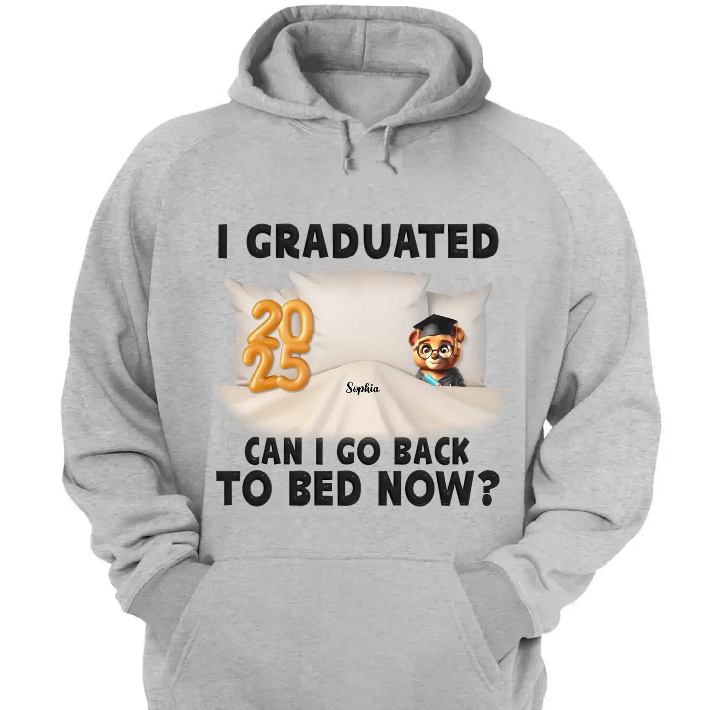 I Graduated, Can I Go Back to Bed Now? – Personalized T-Shirt – Funny Custom Graduation Gift for Students or Seniors Ezcustomize