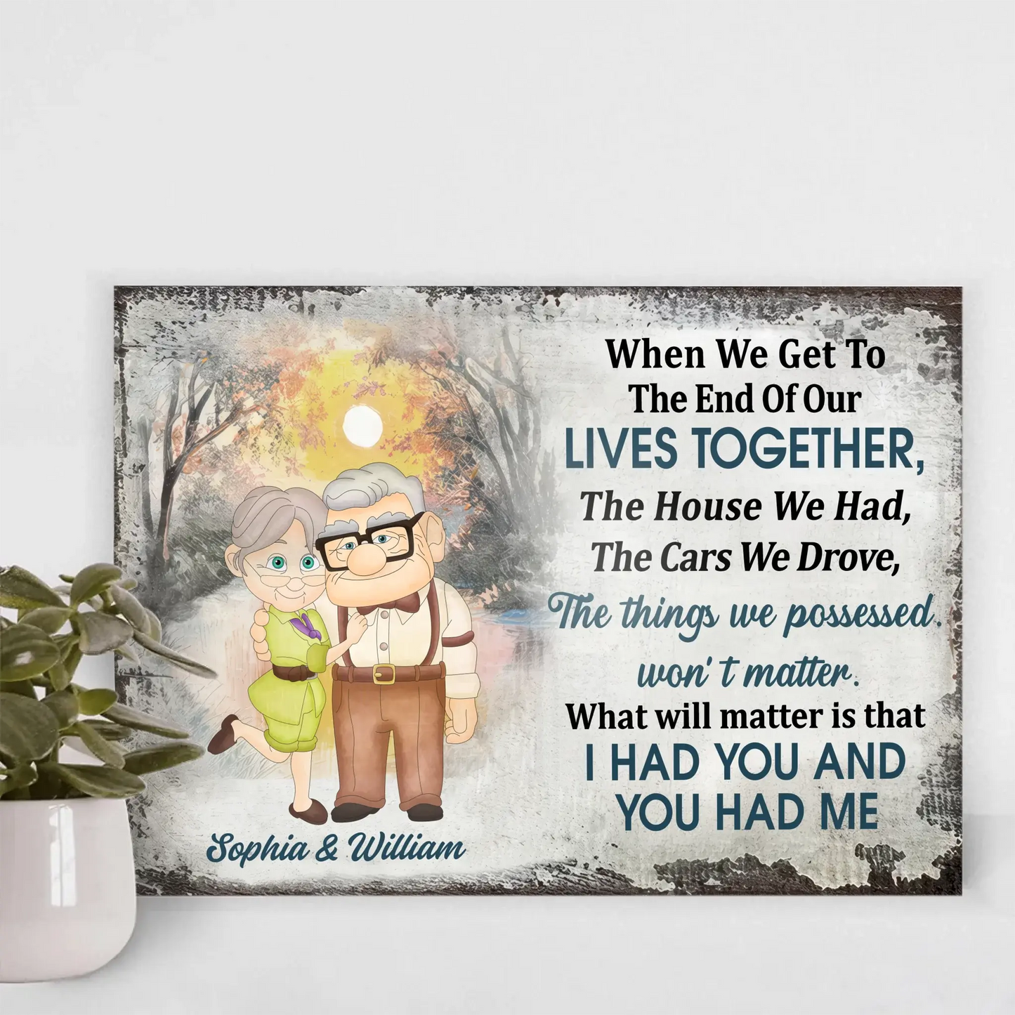 I Had You And You Had Me – Cartoon Old Couple Poster/Canvas – Personalized Gift for Grandparents, Anniversary, or Retirement Ezcustomize