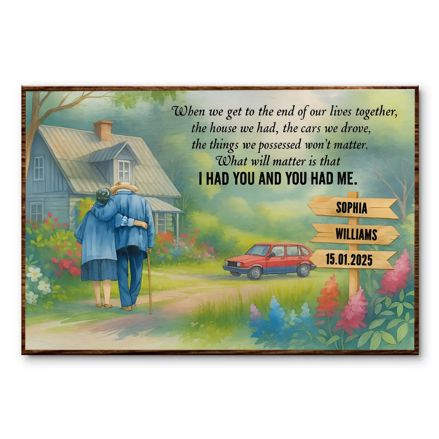 I Had You And You Had Me – Personalized Old Couple Poster/Canvas – Romantic Gift for Husband, Wife or Grandparents Ezcustomize