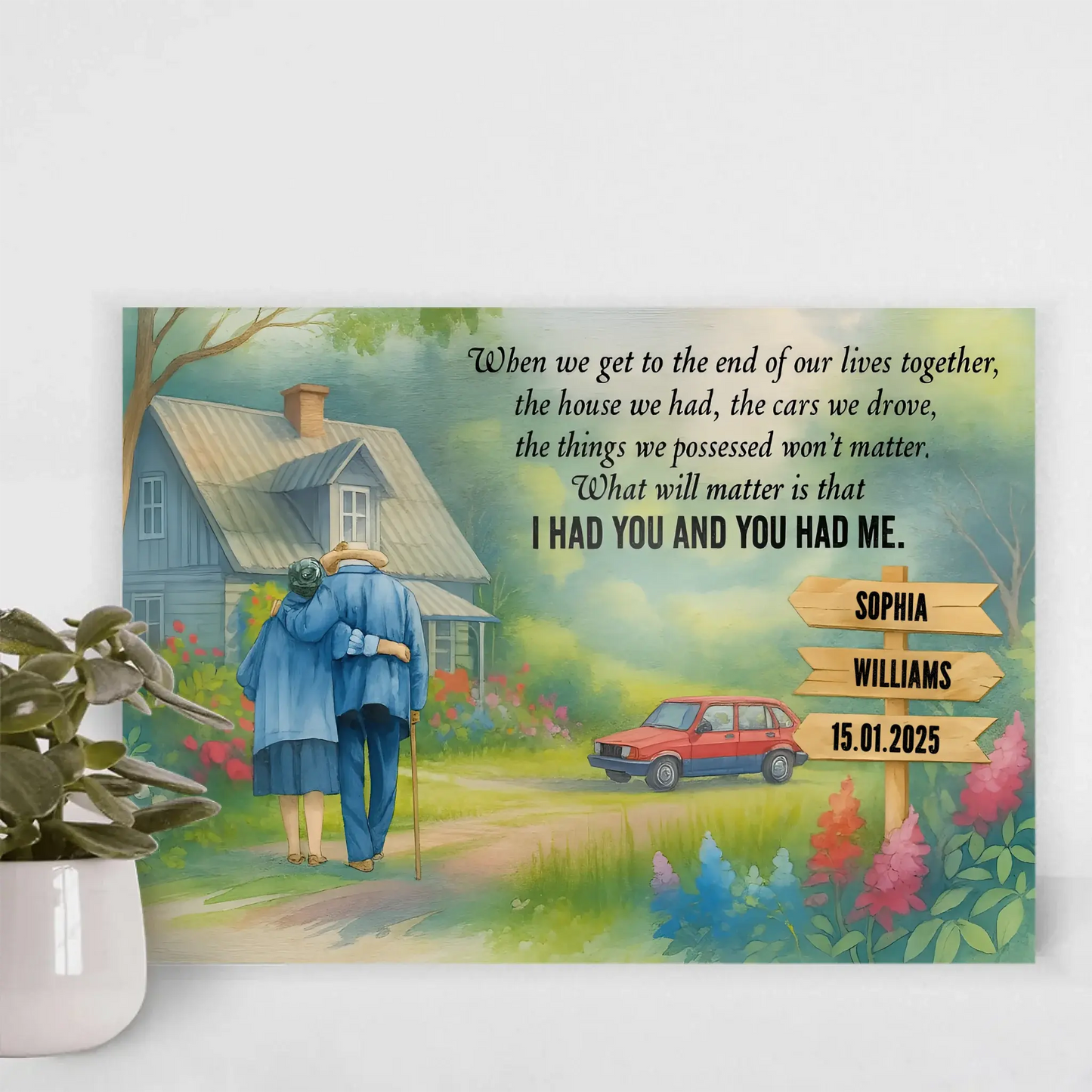 I Had You And You Had Me – Personalized Old Couple Poster/Canvas – Romantic Gift for Husband, Wife or Grandparents Ezcustomize