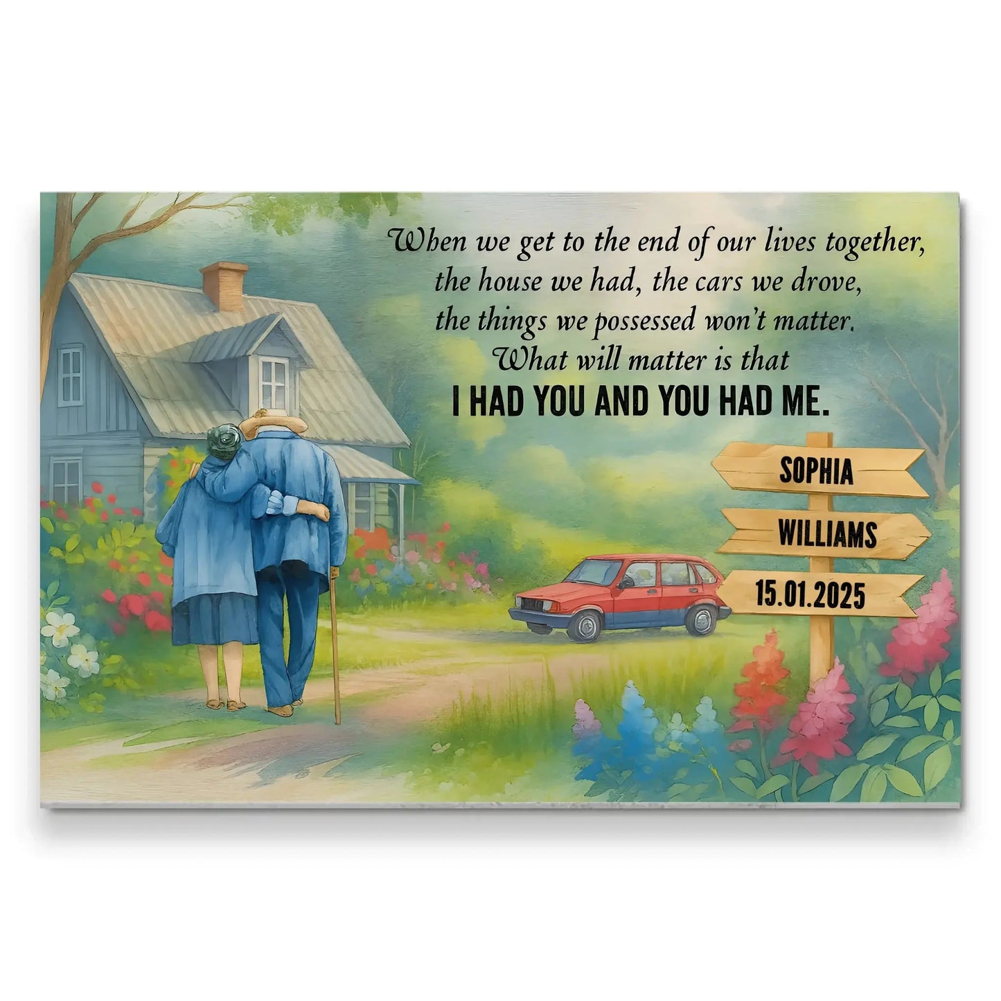 I Had You And You Had Me – Personalized Old Couple Poster/Canvas – Romantic Gift for Husband, Wife or Grandparents Ezcustomize