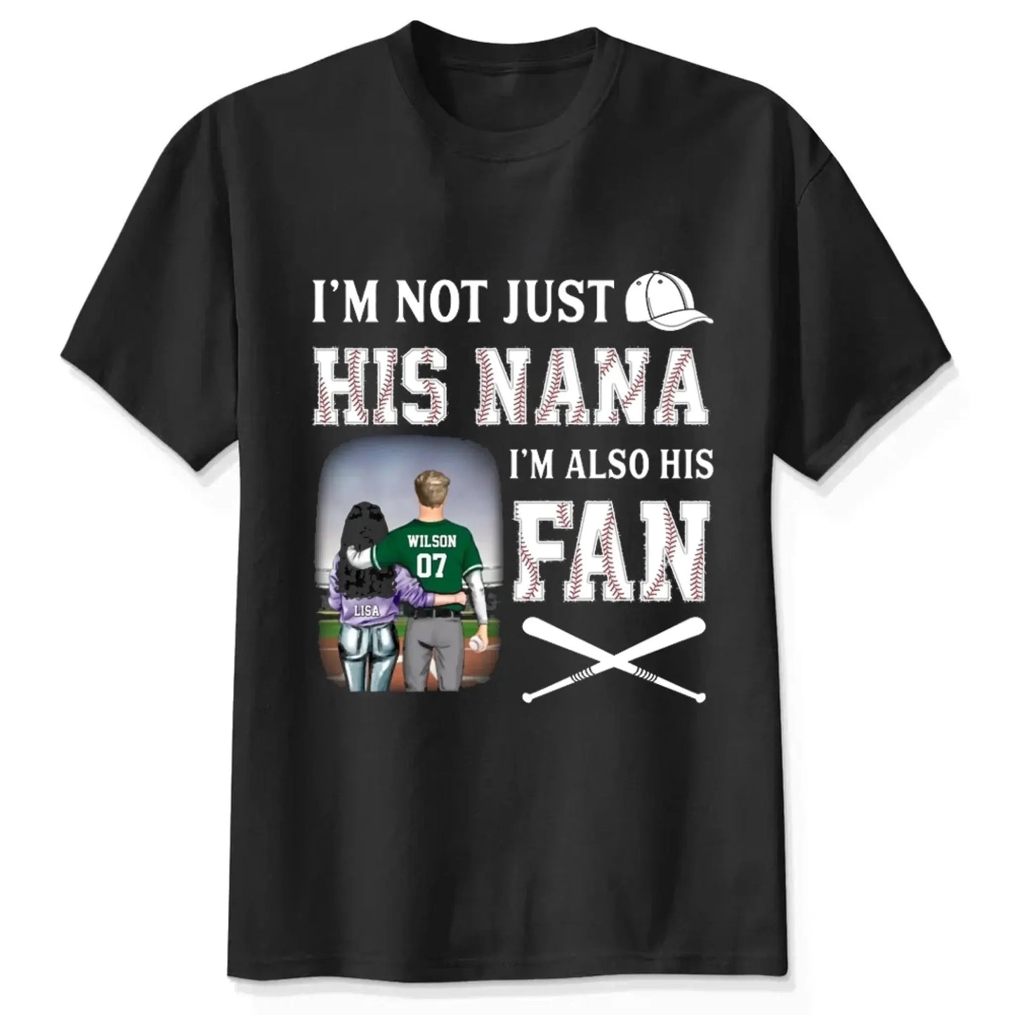 I'm Not Just His Nana I'm Also His Fan - Personalized T-Shirt, Gift For Grandma Ezcustomize