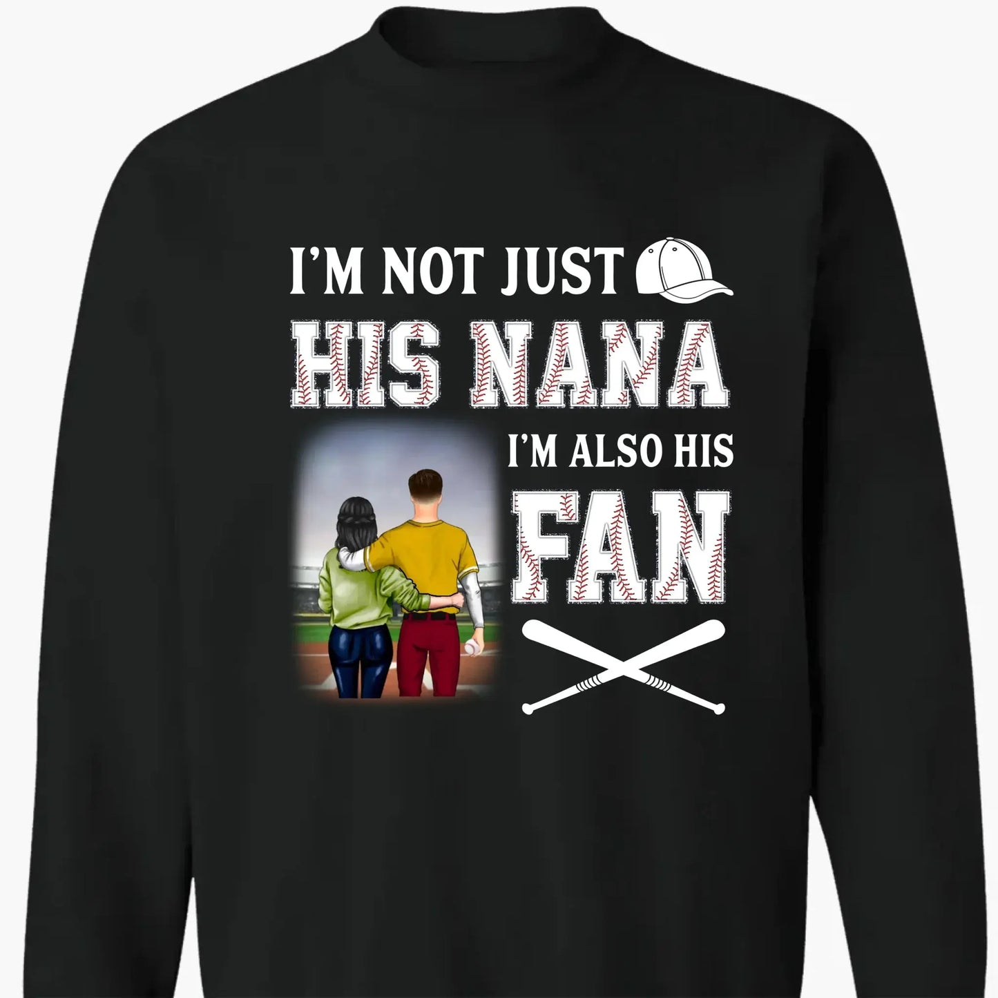 I'm Not Just His Nana I'm Also His Fan - Personalized T-Shirt, Gift For Grandma Ezcustomize