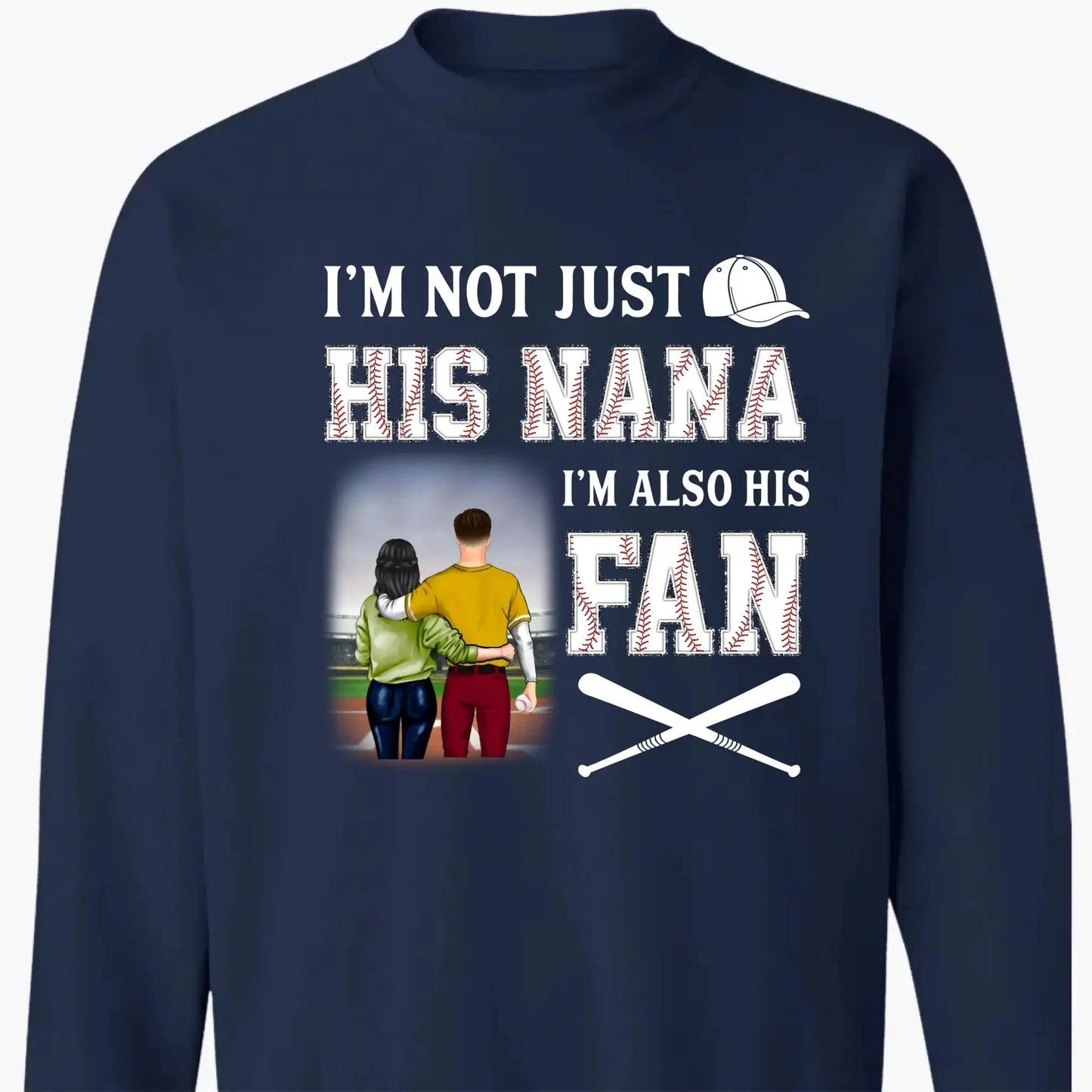 I'm Not Just His Nana I'm Also His Fan - Personalized T-Shirt, Gift For Grandma Ezcustomize