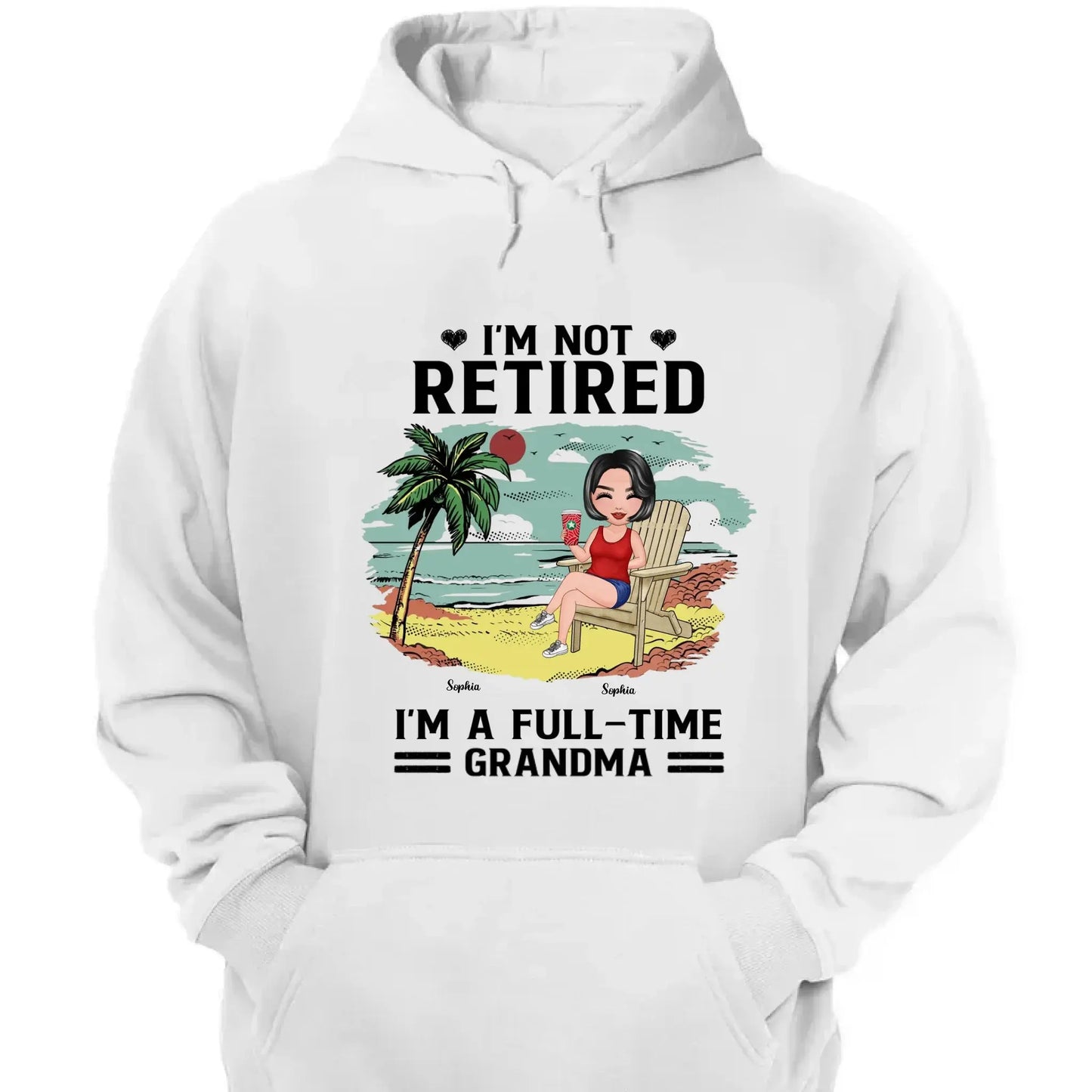 I’m Not Retired, I’m a Full-Time Grandma – Personalized T-Shirt – Custom Beach Shirt with Grandkids' Names Ezcustomize