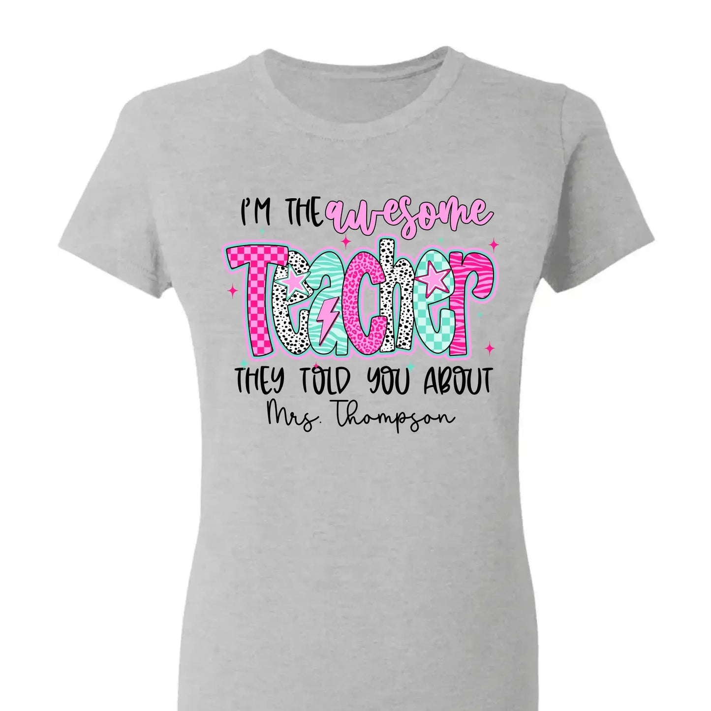 I'm the Awesome Teacher They Told You About Shirt – Custom Job Title & Name, Back to School Gift for Educators Ezcustomize